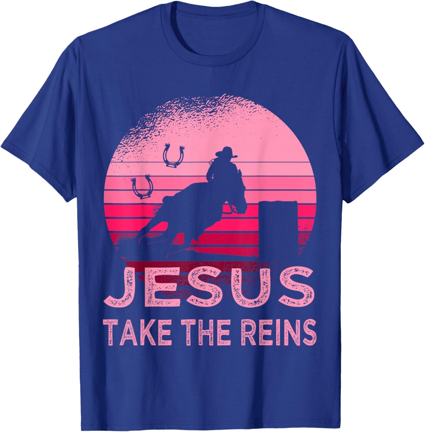 Pink Retro Horse Barrel Racing Jesus Take the Reins Rodeo T-Shirt - T-Shirt | Royal