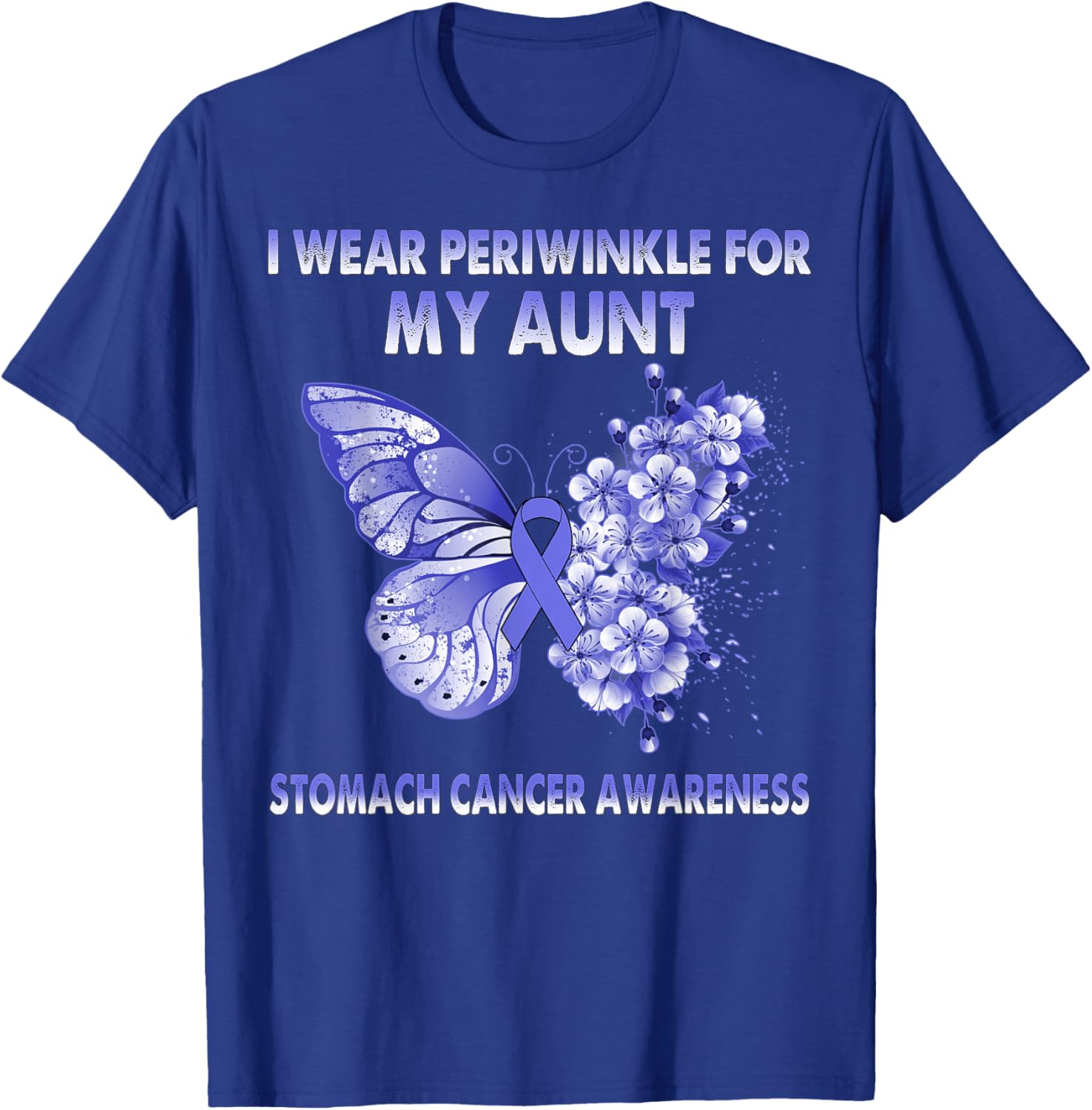 Butterfly I Wear Periwinkle For My Aunt Stomach Cancer T-Shirt - T-Shirt | Royal