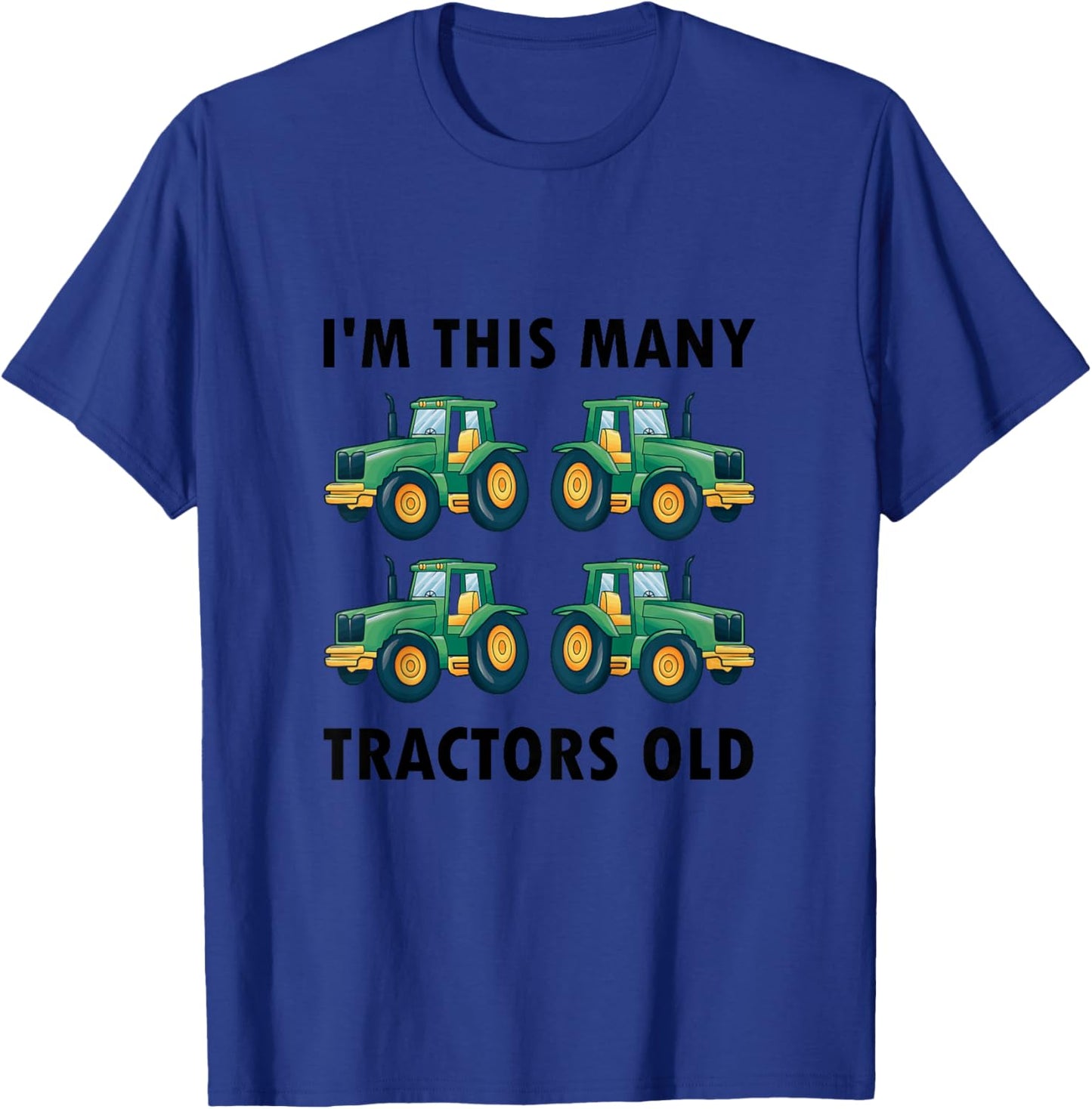 4th Birthday - I'm This Many Tractors Old - 4 Years Old Boy T-Shirt - T-Shirt | Royal