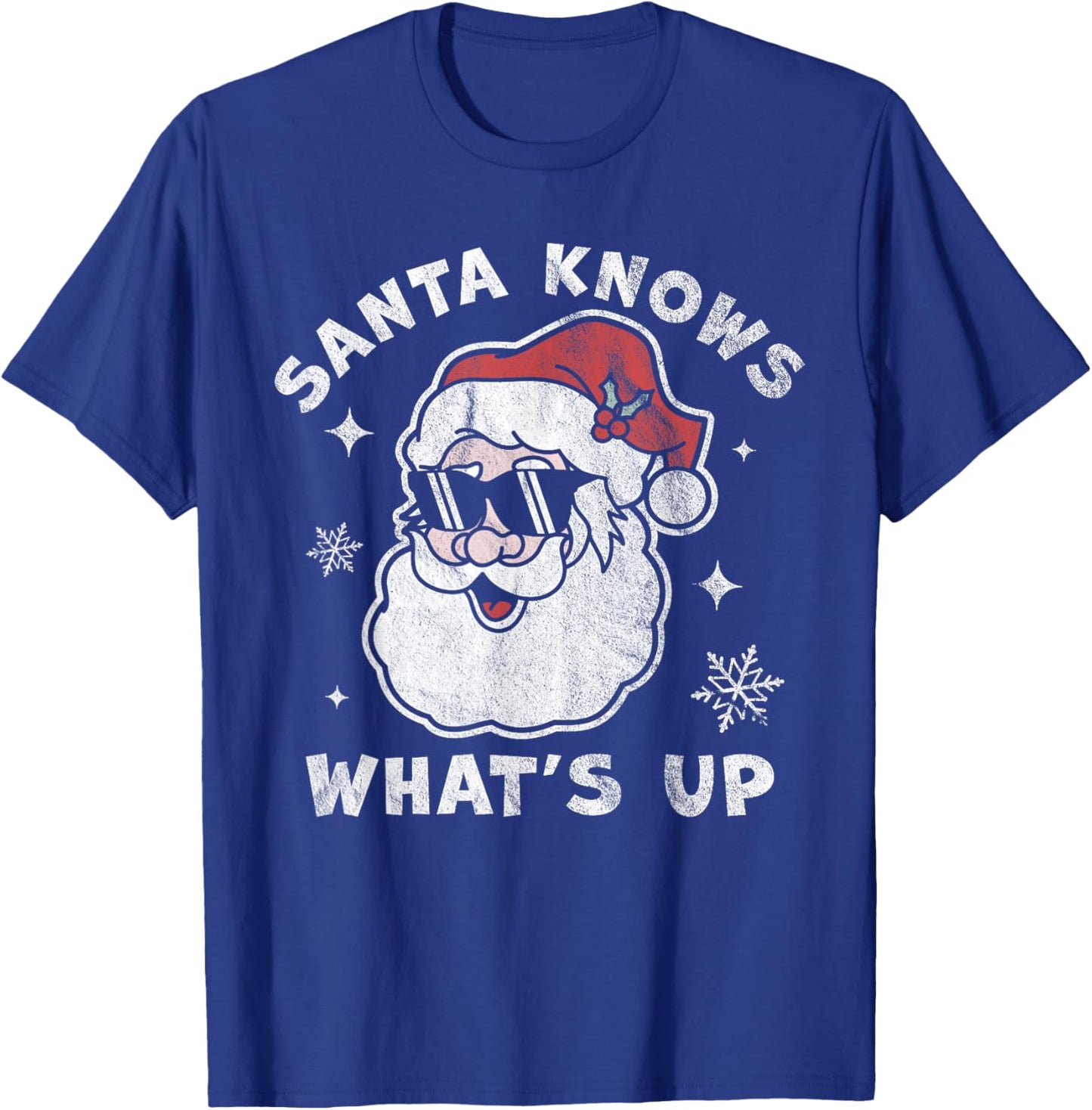 Santa Knows What's Up - Funny Christmas Santa Claus Xmas T-Shirt - T-Shirt | Royal