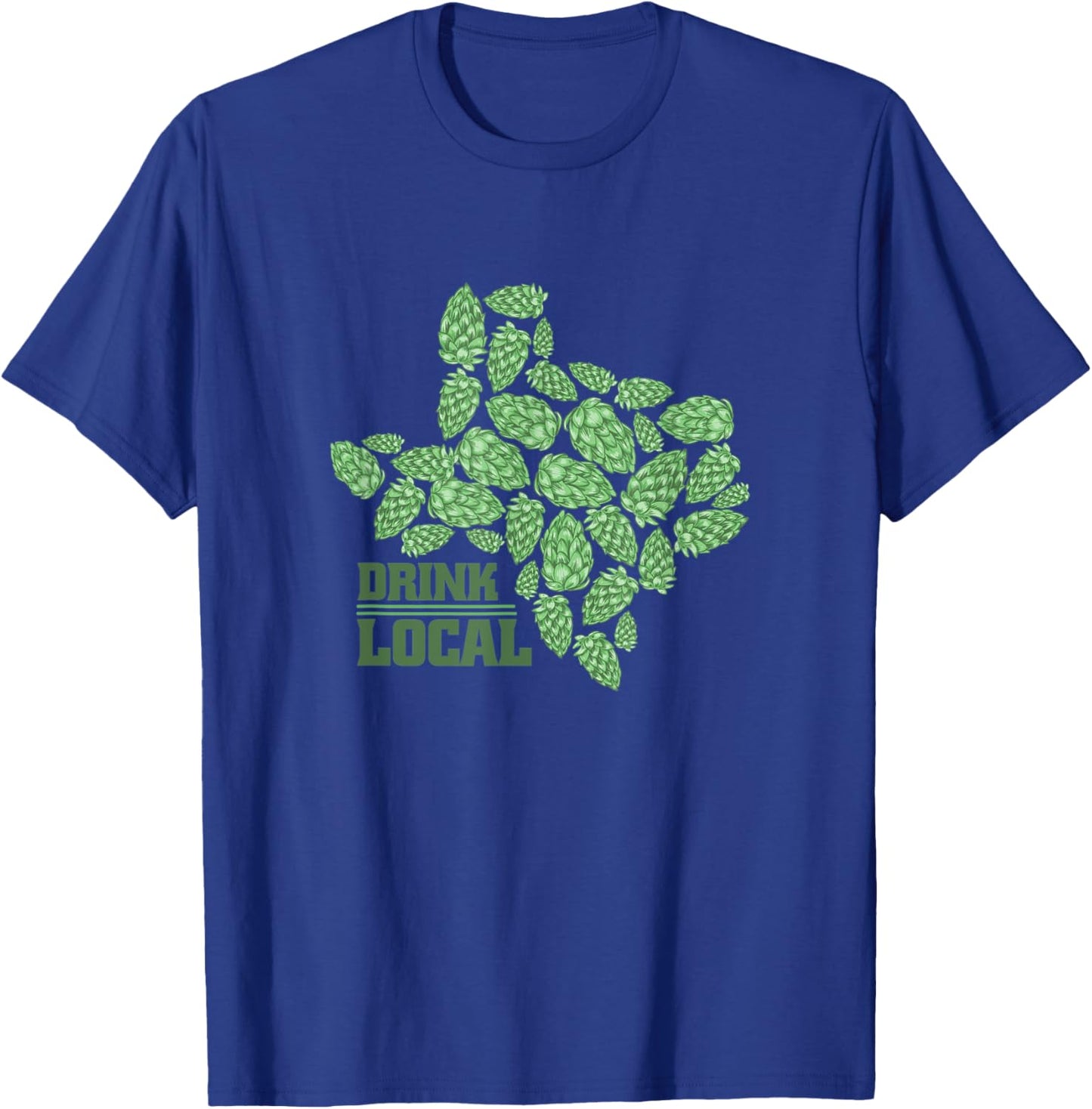Drink Local Texas Hops T-Shirt - T-Shirt | Royal