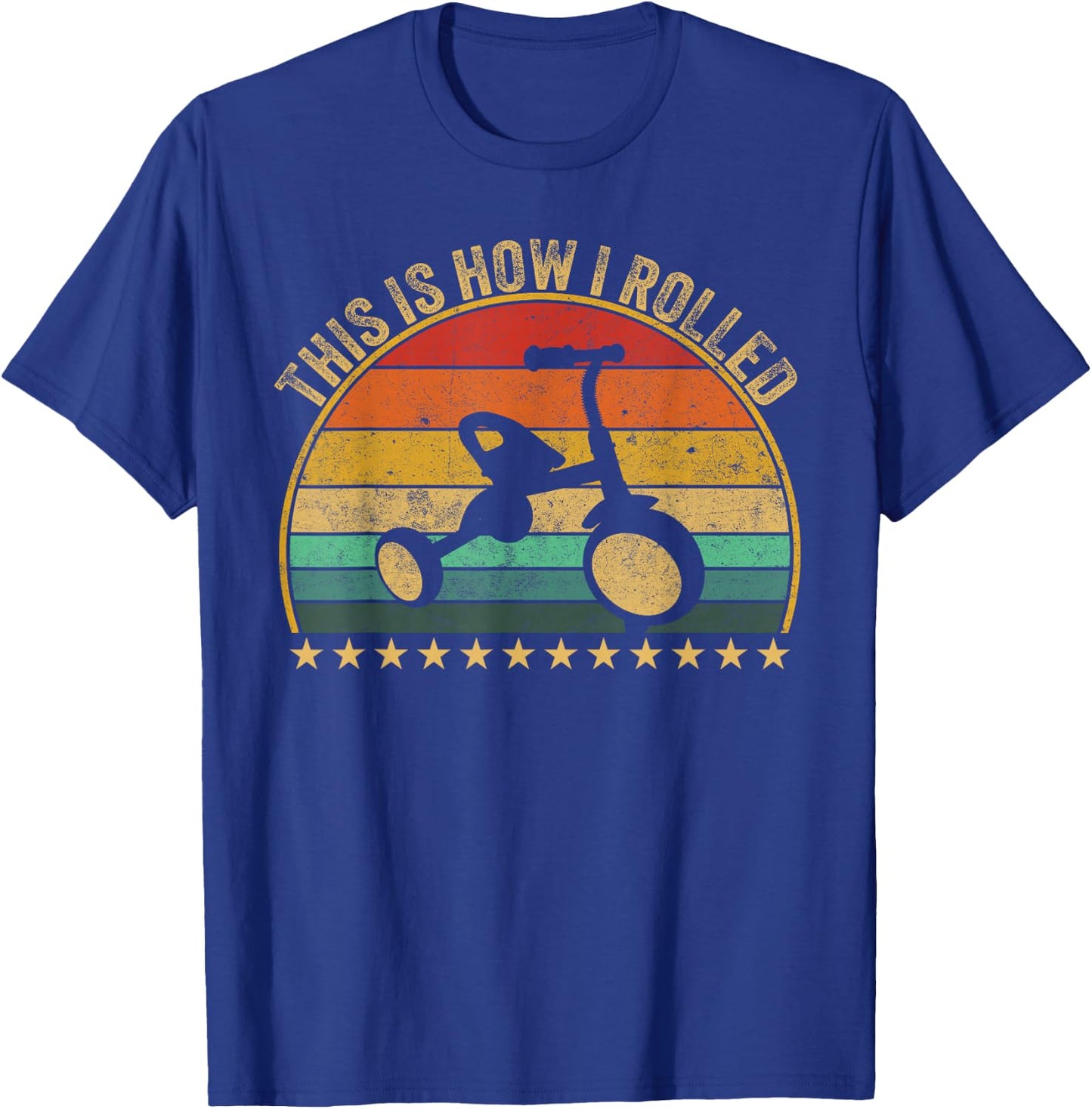 This Is How I Rolled 70s 80s Nostalgic Big Tricycle Wheel T-Shirt - T-Shirt | Royal