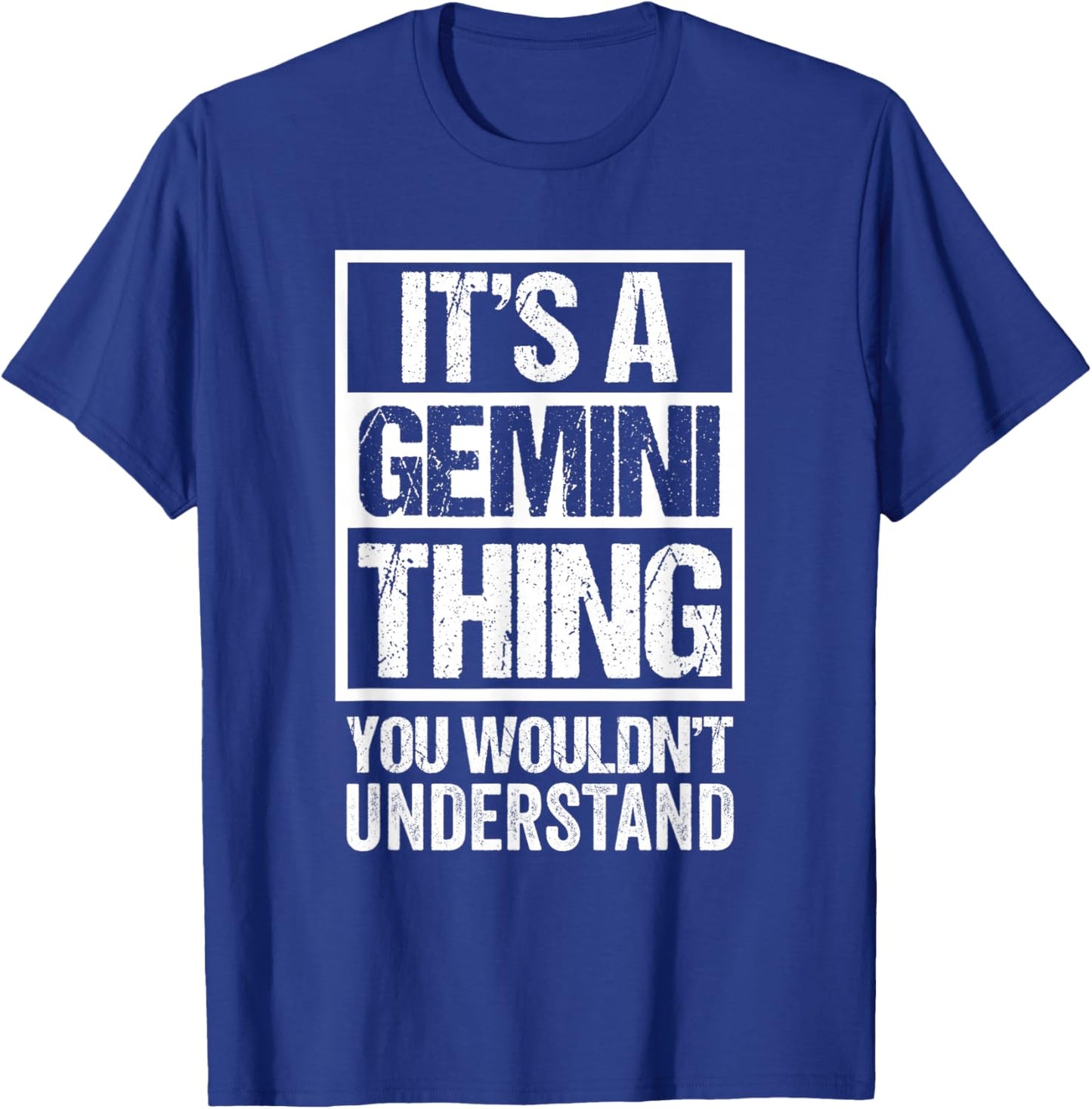 A Gemini Thing You Wouldn't Understand Astrology Zodiac T-Shirt - T-Shirt | Royal