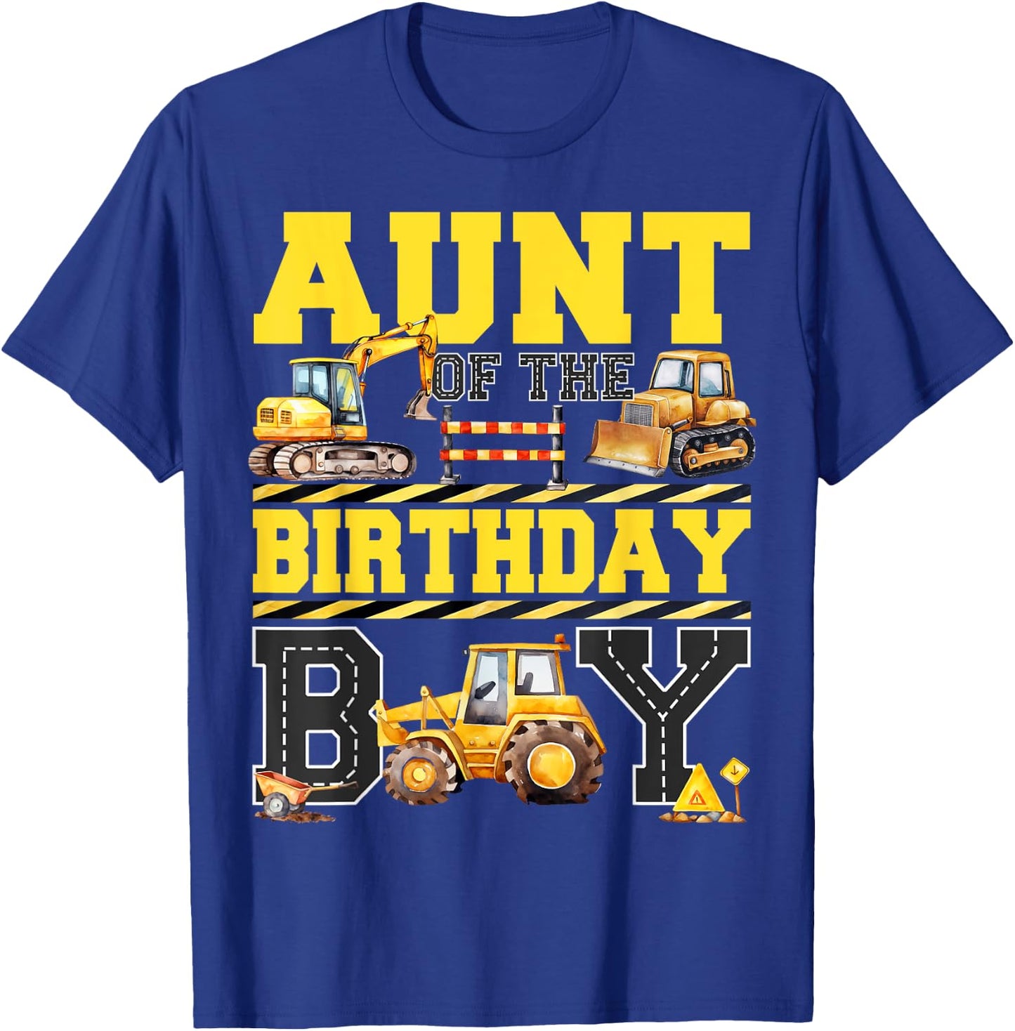 Aunt Of The Birthday Digger for Boy Excavator Builder Bday T-Shirt - T-Shirt | Royal