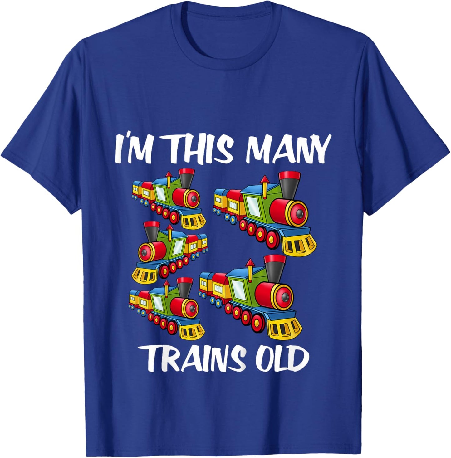 Kids I'm this many Trains Old Boy 5th Birthday 5 Years Old T-Shirt - T-Shirt | Royal