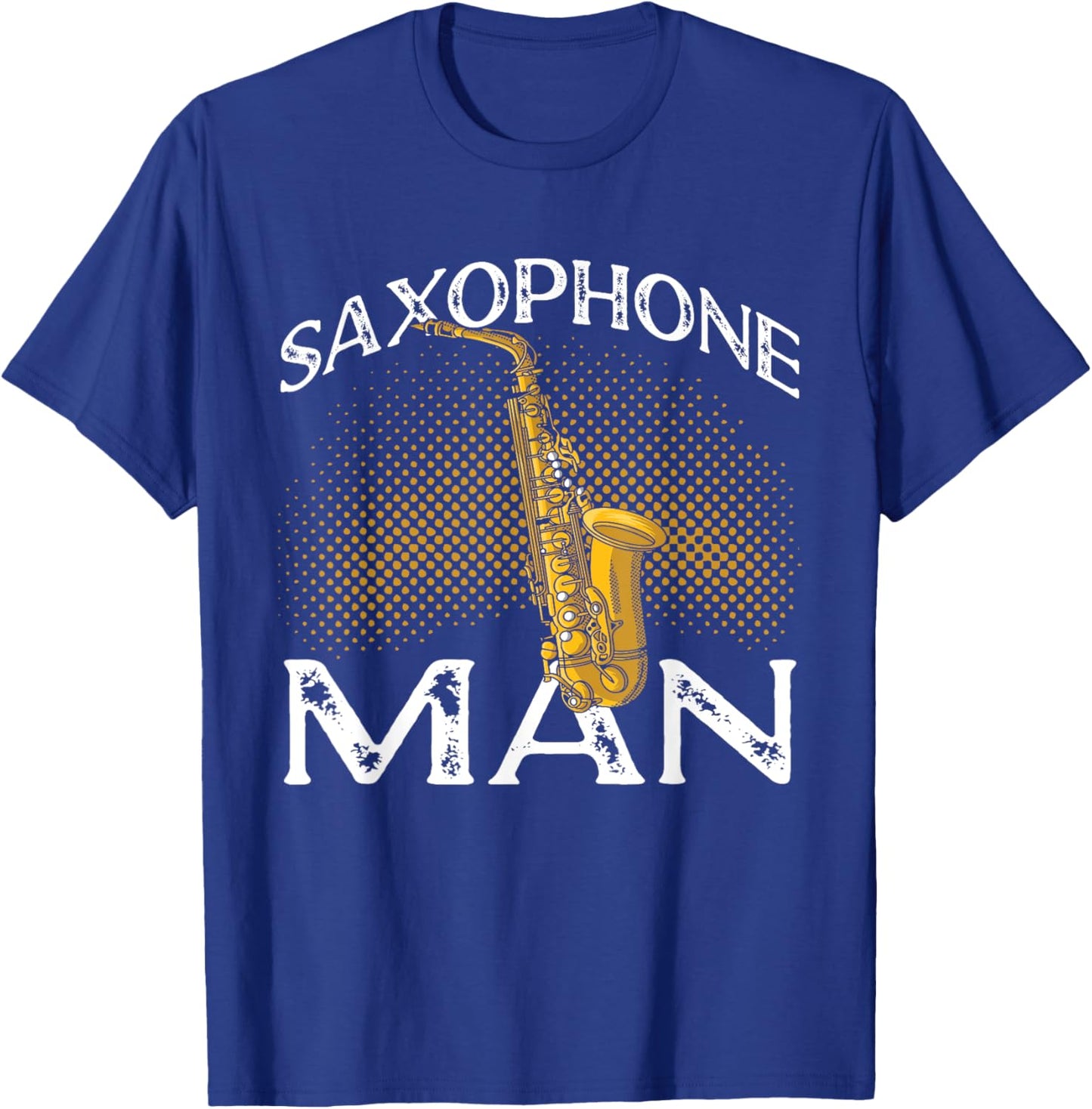 Saxophone Saxophonist Saxophone Man T-Shirt - T-Shirt | Royal