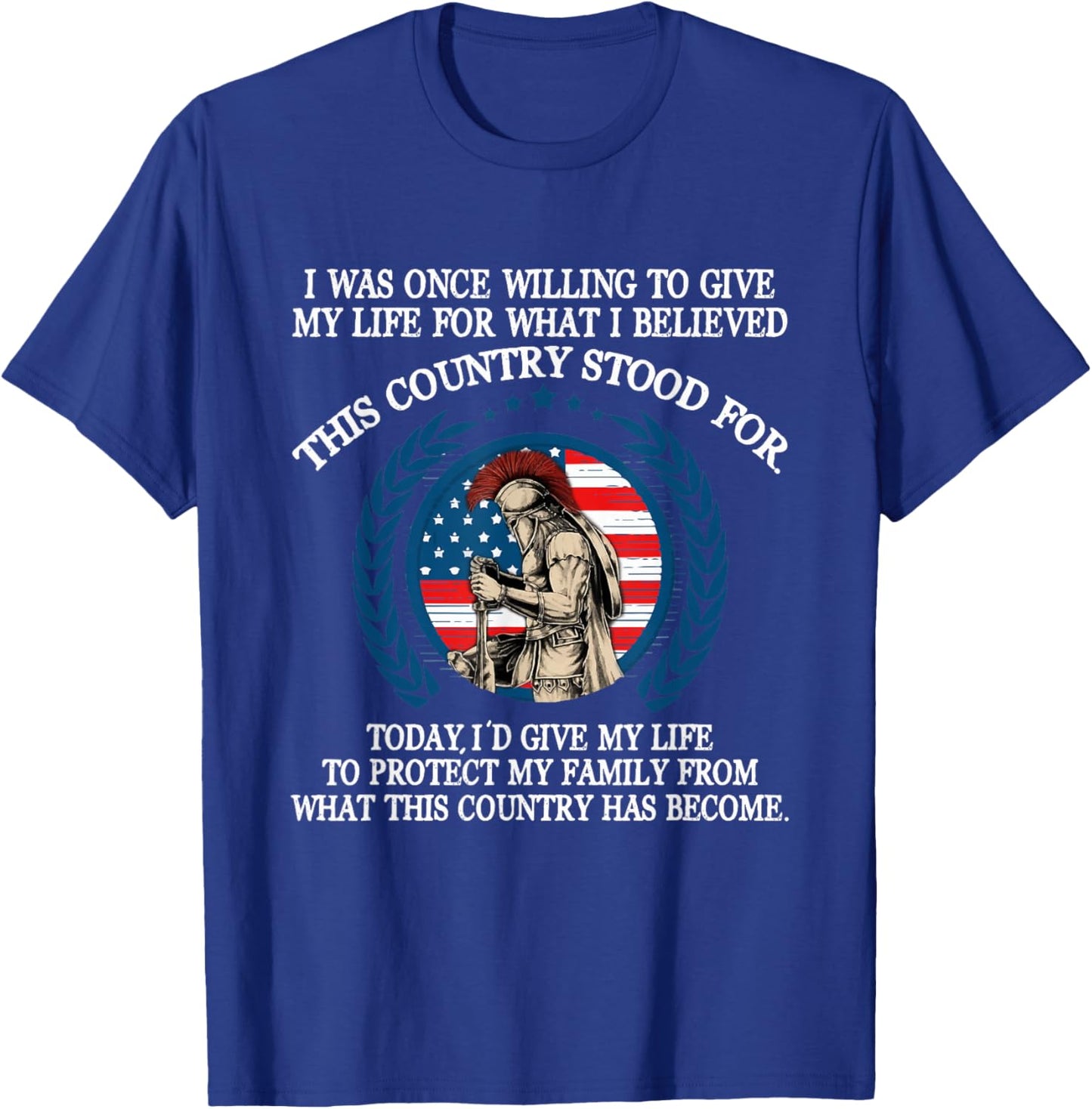 I Was Once Willing To Give My Life For What T-Shirt - T-Shirt | Royal