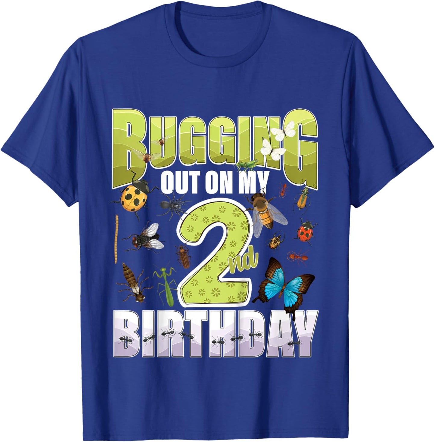 2 Year old Insect Lovers Bugging Out On My 2nd Birthday Bug T-Shirt - T-Shirt | Royal