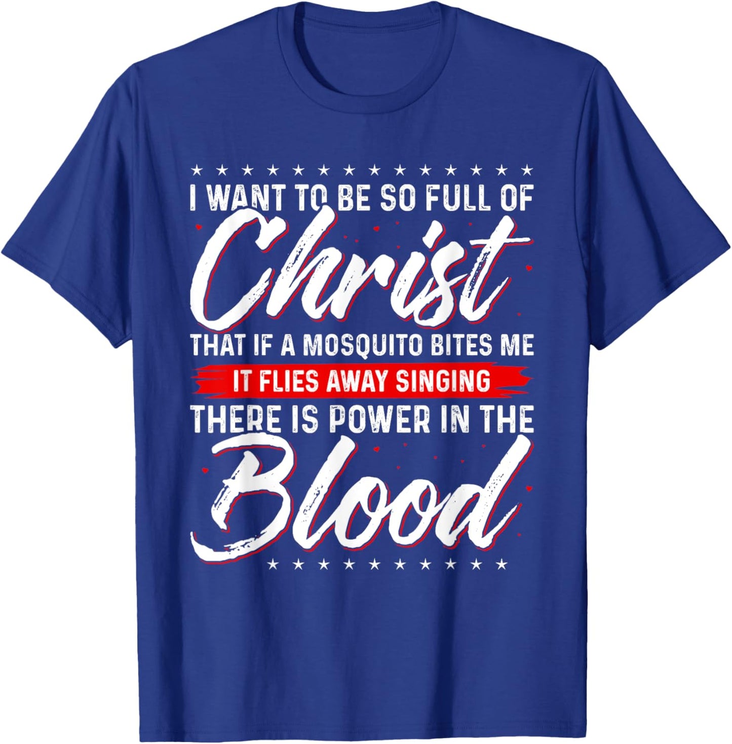 There Is Power In the Blood T Shirt Jesus Shirts T-Shirt - T-Shirt | Royal