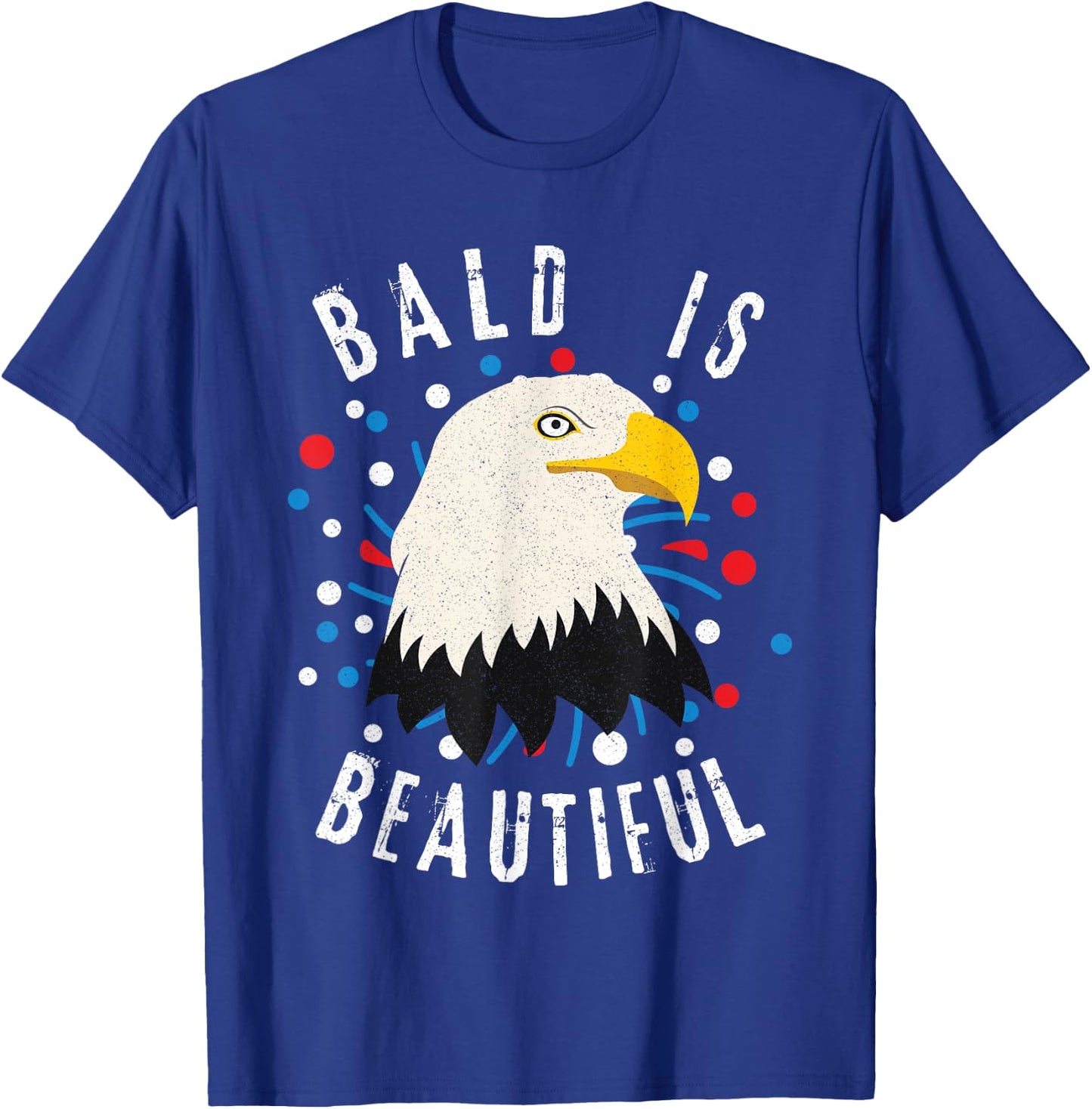American Bald Eagle Bald is Beautiful 4th of July Vintage T-Shirt - T-Shirt | Royal