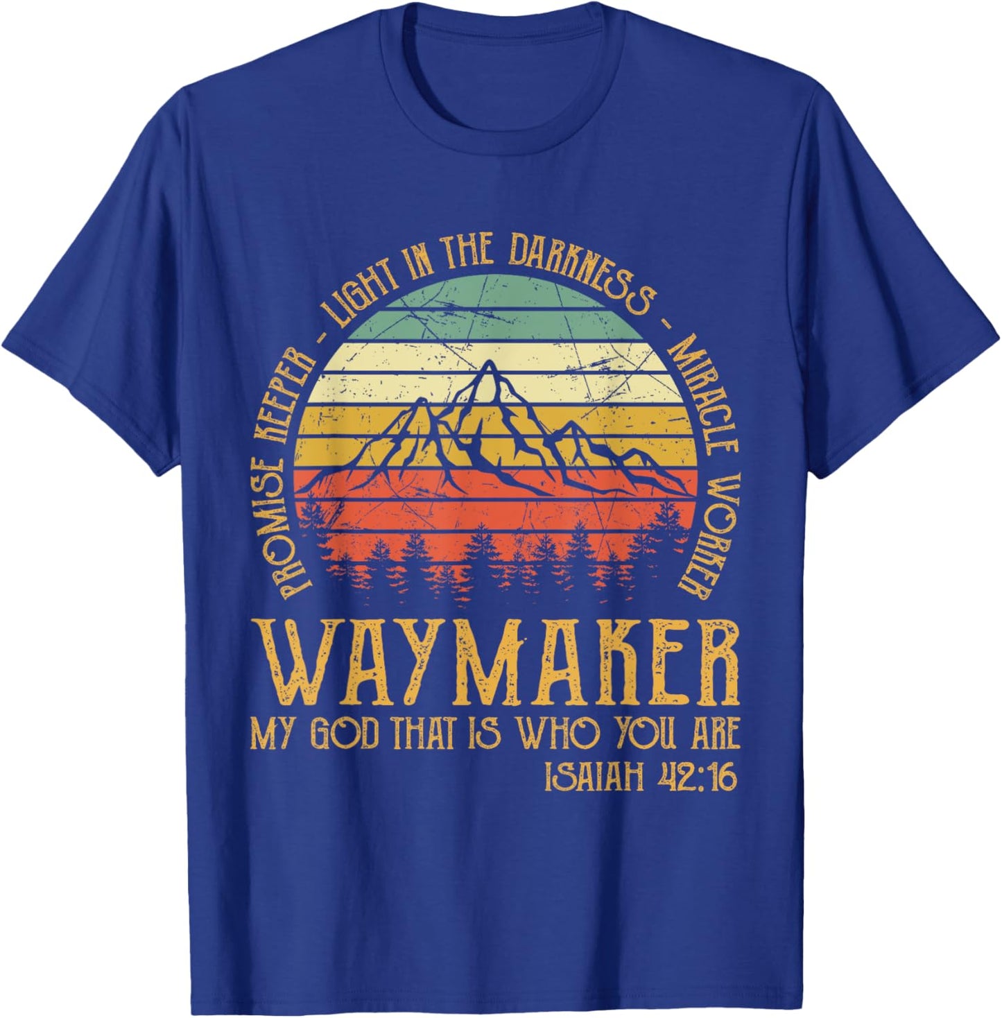 Waymaker Miracle Worker Promise Keeper Christian T-Shirt - T-Shirt | Royal