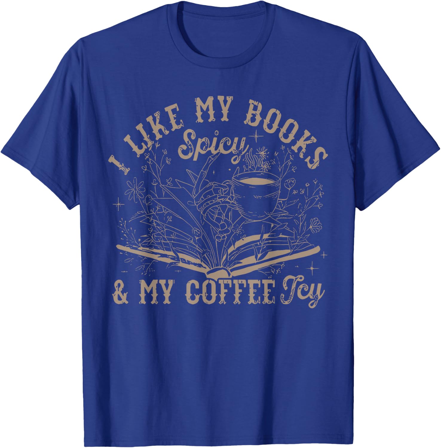 I Like My Books Spicy And My Coffee Icy Skeleton Book Lovers T-Shirt - T-Shirt | Royal