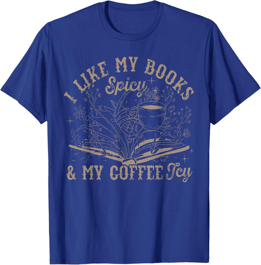 I Like My Books Spicy And My Coffee Icy Skeleton Book Lovers T-Shirt - T-Shirt | Royal
