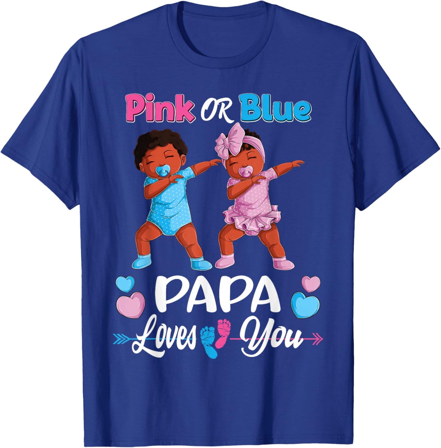 Pink Or Blue Papa Loves You Black Baby Gender Reveal Party T-Shirt - T-Shirt | Royal