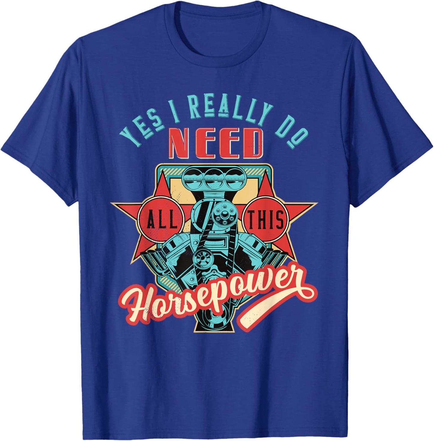Funny More Horsepower, Blown Engine, Gearheads T-Shirt - T-Shirt | Royal