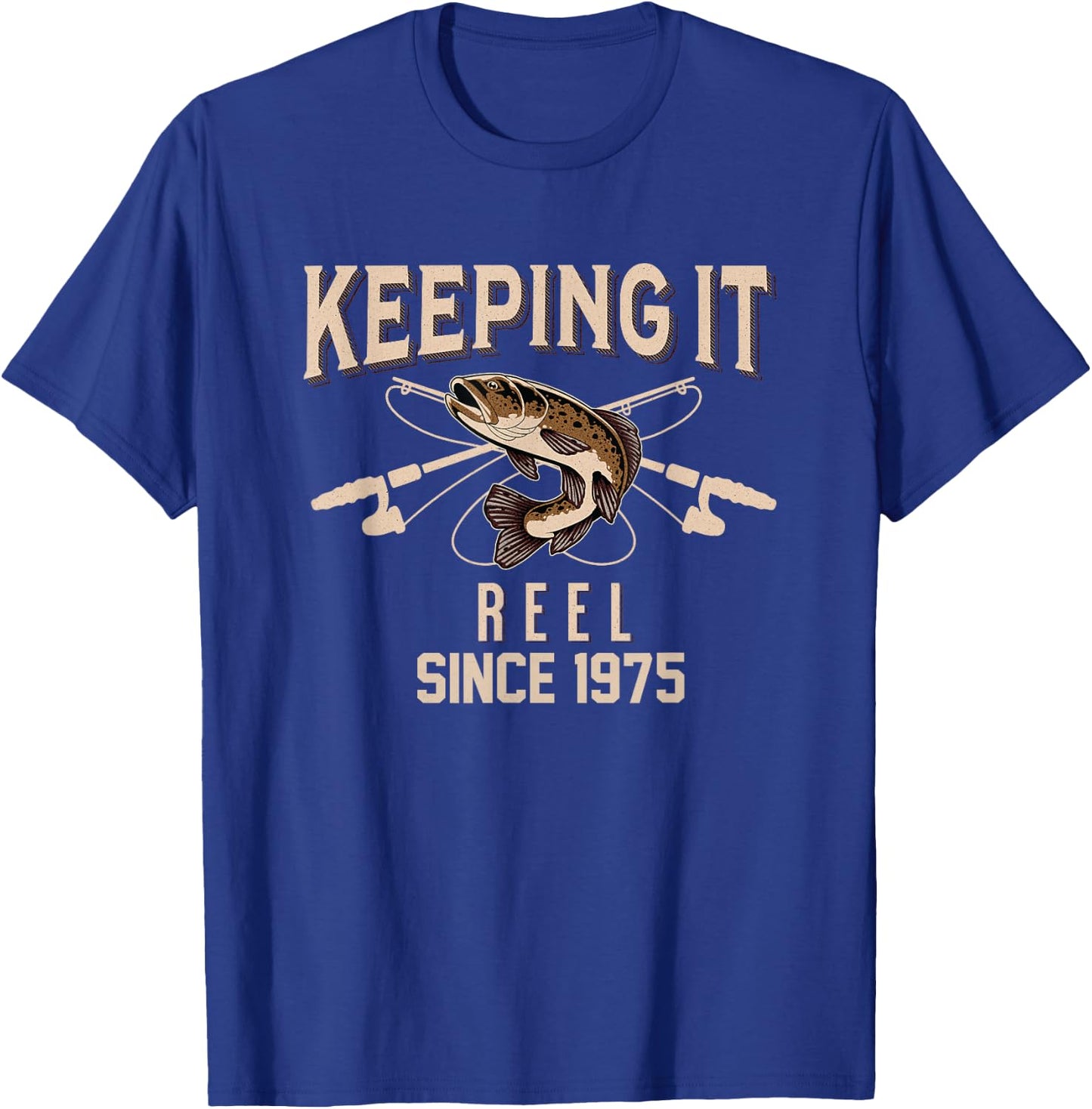 Keeping it reel since 1975, funny fishing bday T-Shirt - T-Shirt | Royal