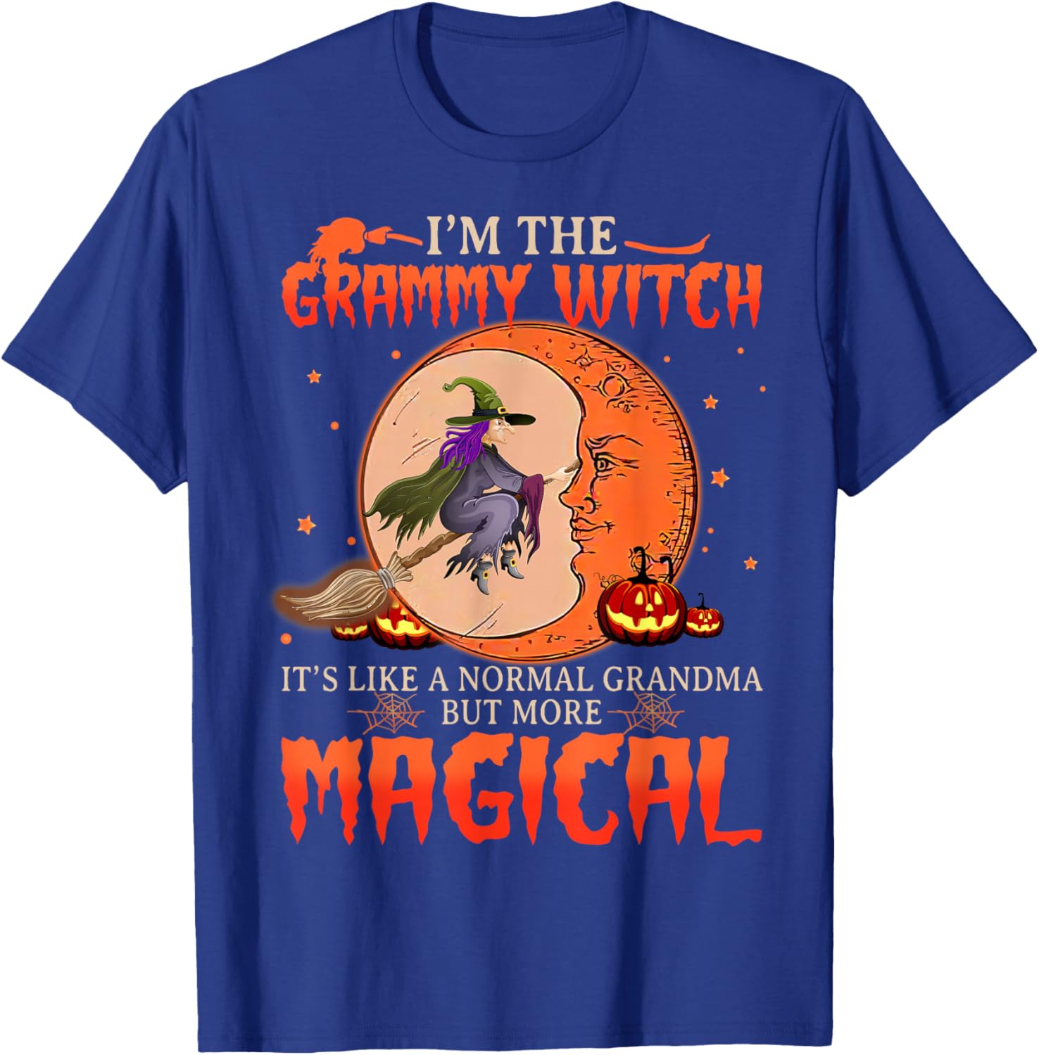 I'm The Grammy Witch It's Like A Normal Grandma T-Shirt - T-Shirt | Royal