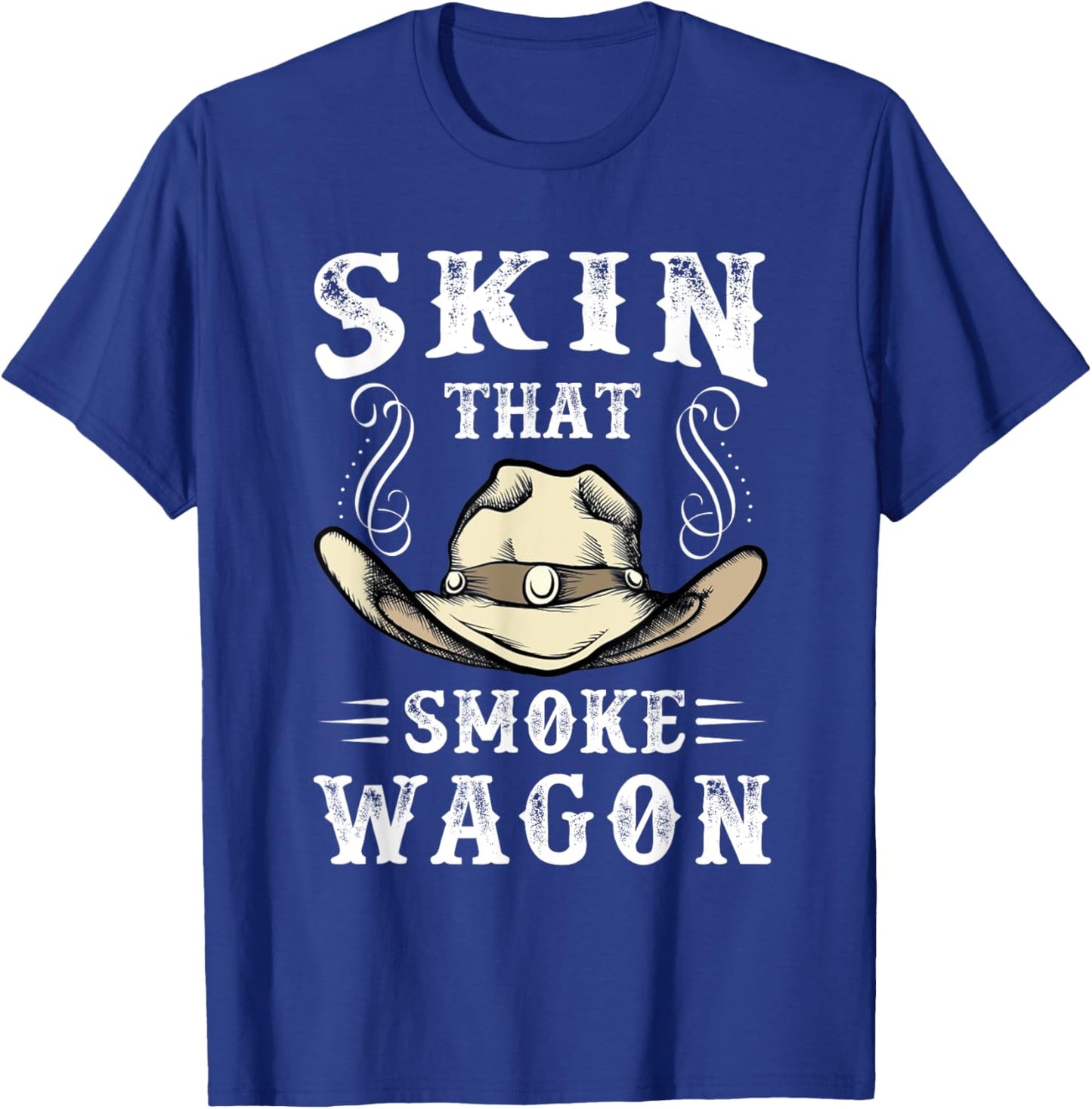 Cowboy and Western Movie or Skin that Smoke Wagon T-Shirt - T-Shirt | Royal
