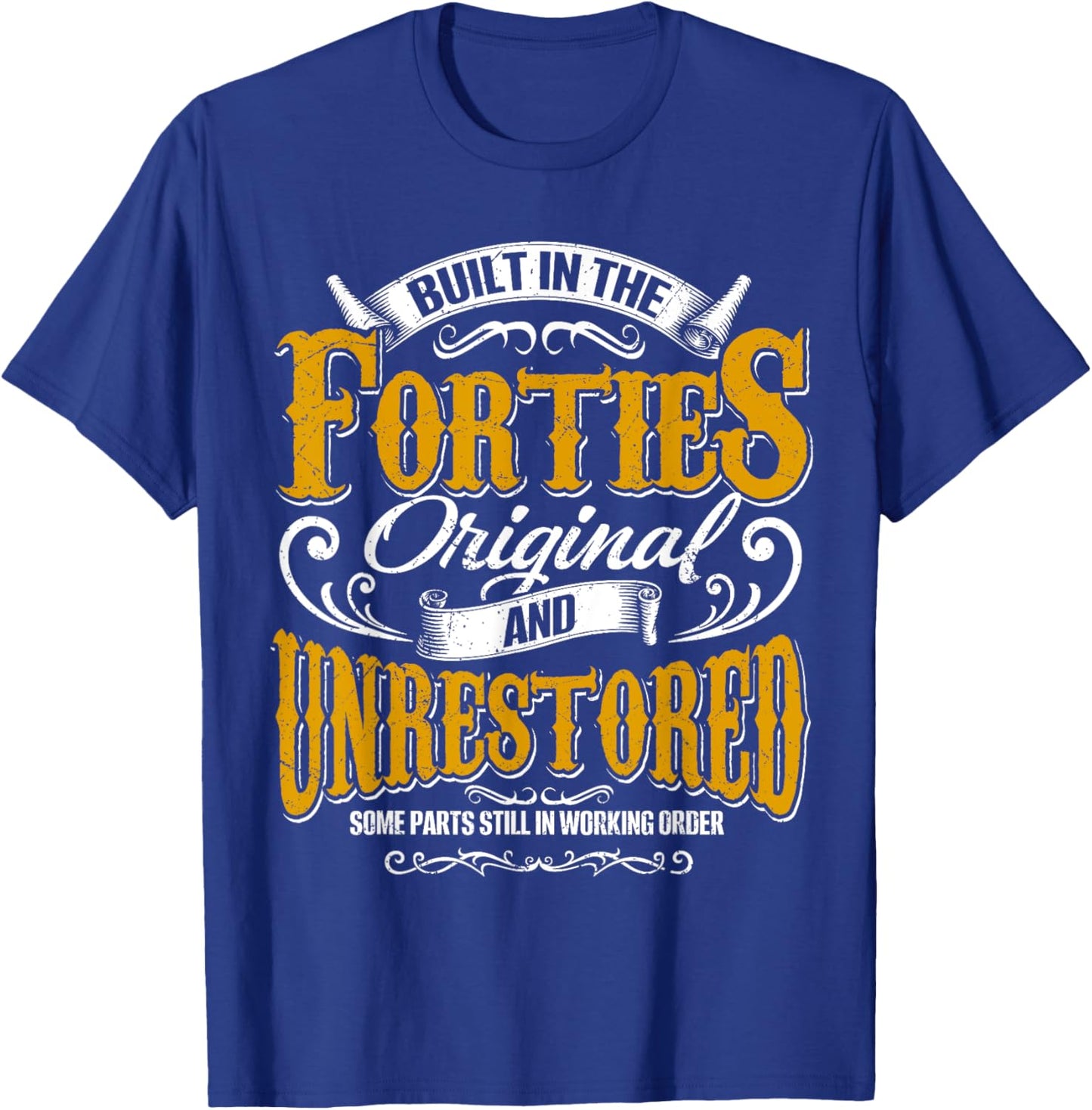 Built In The 40s Forties Vintage Classic Funny 80th Birthday T-Shirt - T-Shirt | Royal