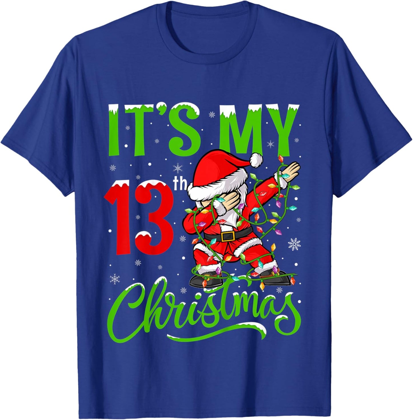 Kids Xmas Lighting Dabbing Santa It's My 13th Christmas Birthday T-Shirt - T-Shirt | Royal