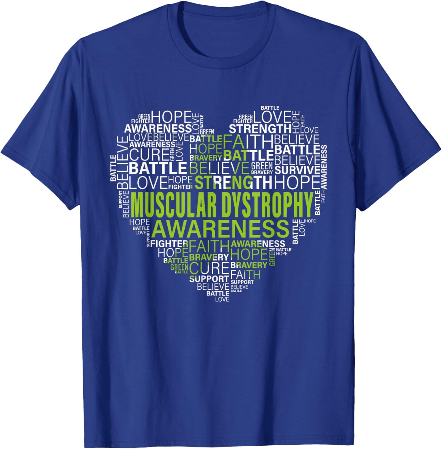 Muscular Dystrophy Awareness Hope Support Strong Warrior T-Shirt - T-Shirt | Royal