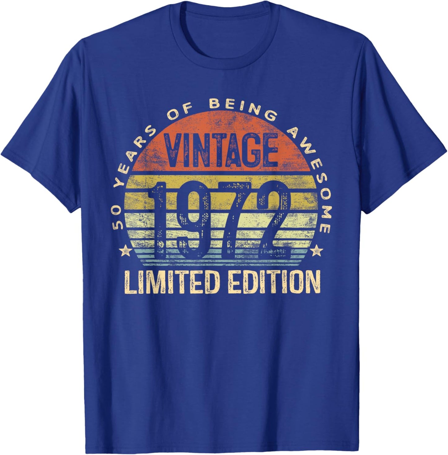 50 Year Old Gifts Vintage 1972 Limited Edition 50th Birthday T-Shirt - T-Shirt | Royal