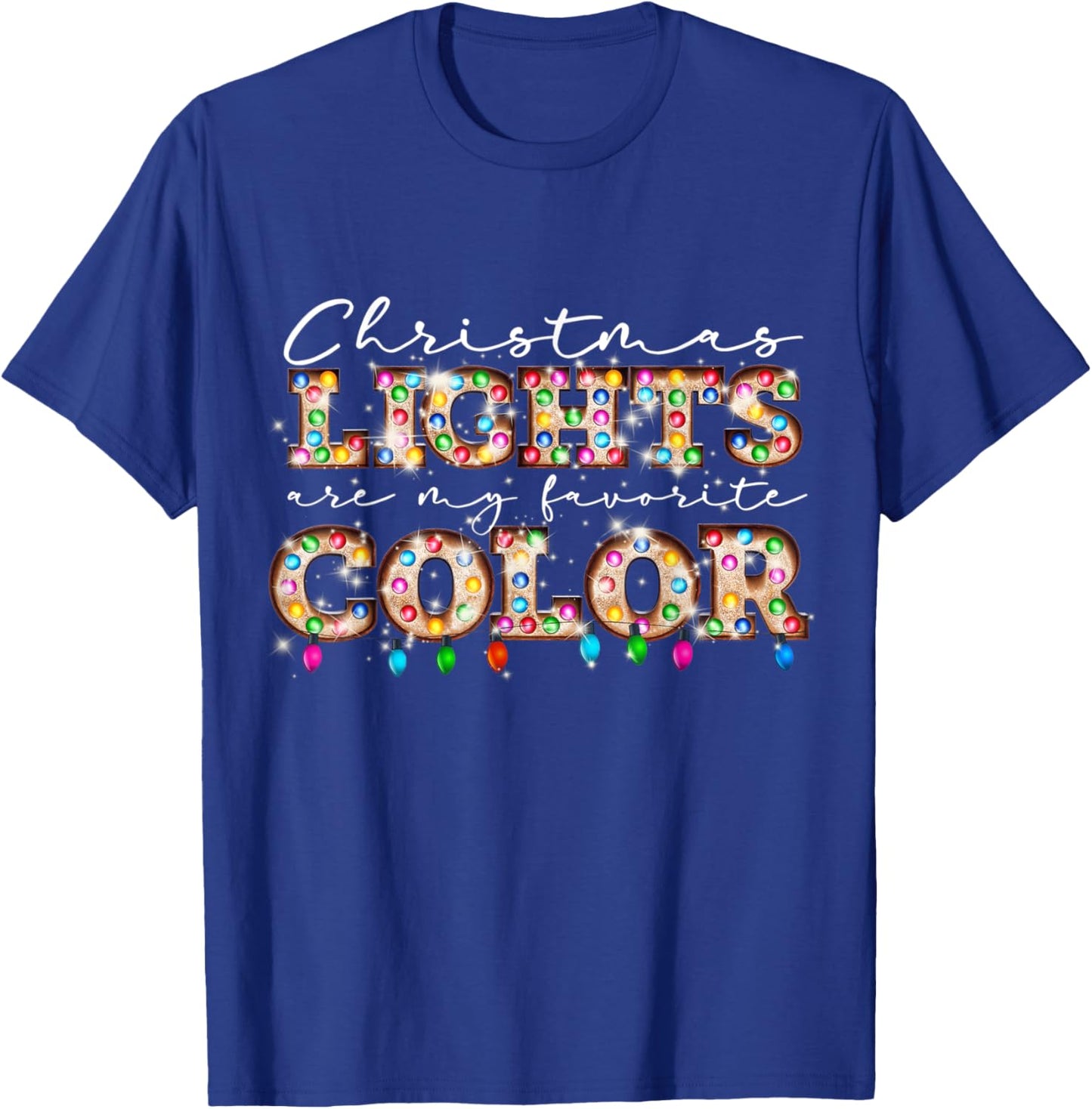 Christmas Lights Are My Favorite Color Matching Family Xmas T-Shirt - T-Shirt | Royal