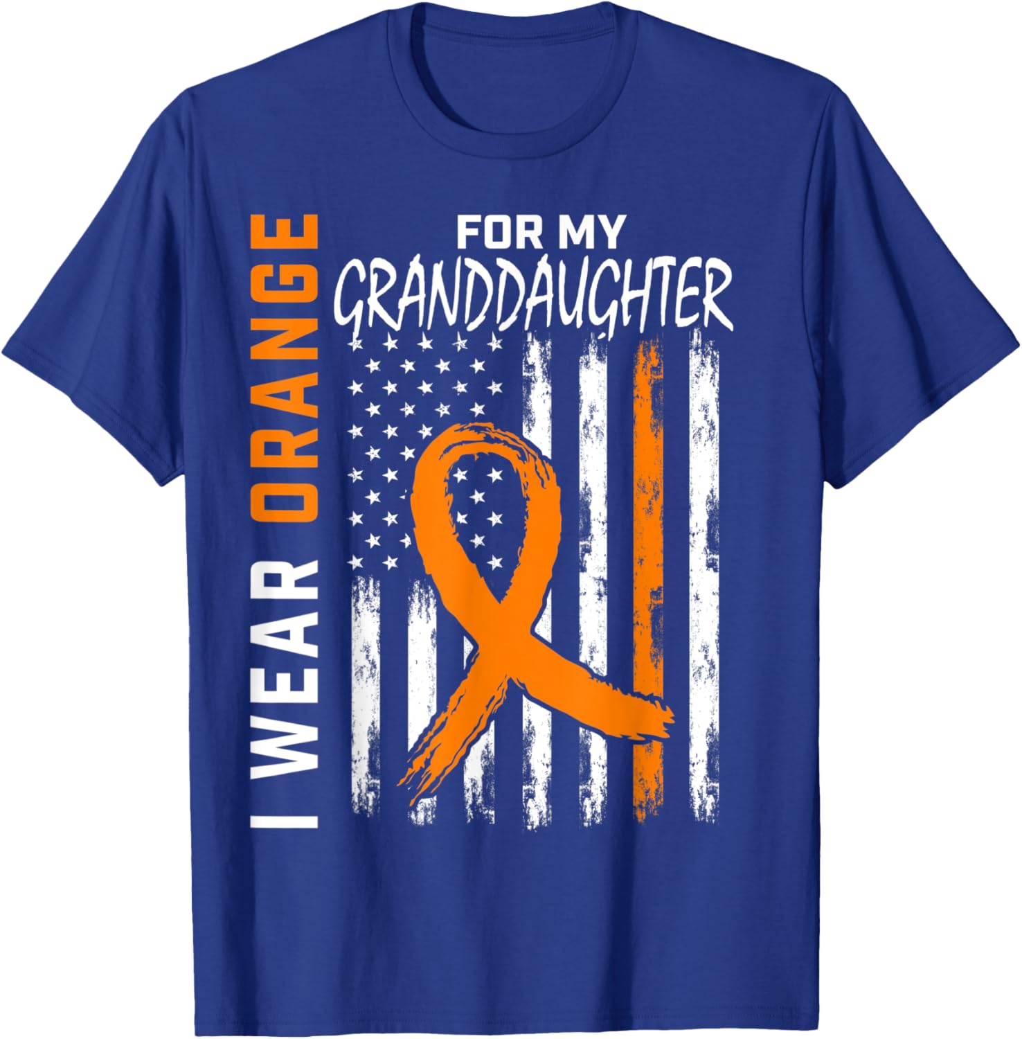Orange For My Granddaughter Leukemia Cancer Awareness Flag T-Shirt - T-Shirt | Royal