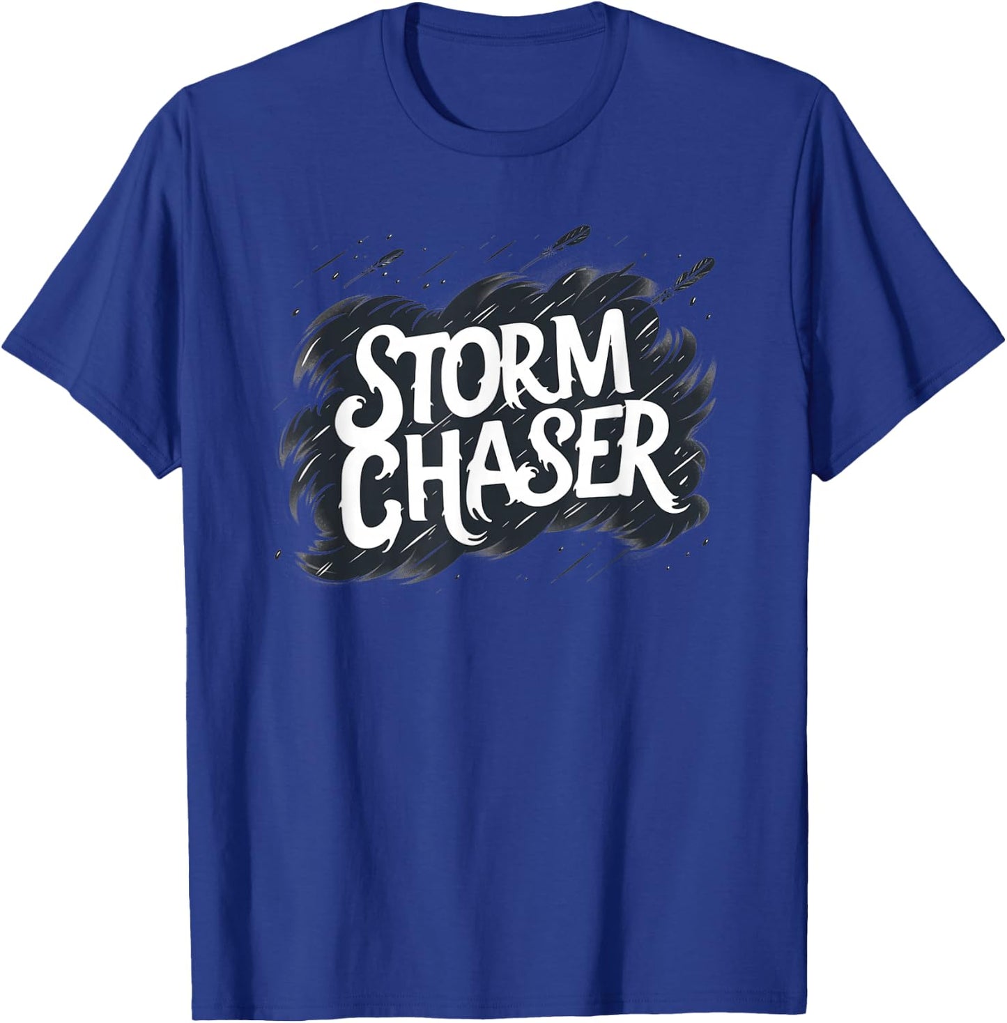 Pretty cool Storm Chaser Speech with Cloud T-Shirt - T-Shirt | Royal