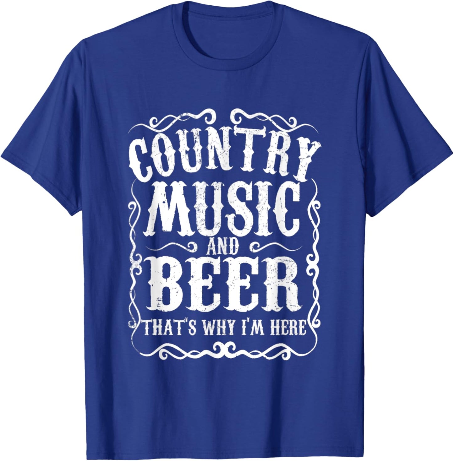 Country Music And Beer Thats Why Im Here Concert Show T-Shirt - T-Shirt | Royal