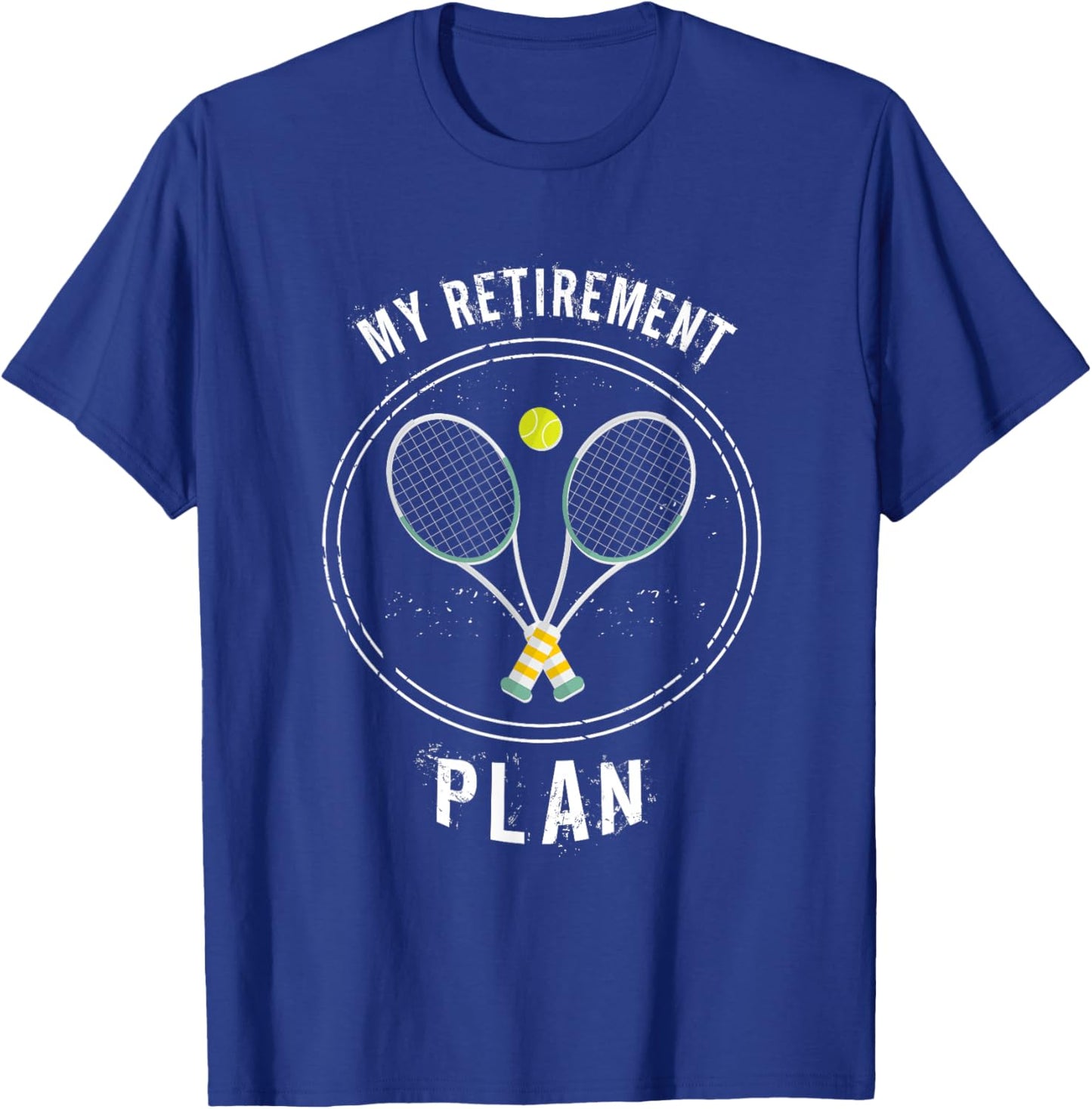 My Retirement Plan tennis gift T-Shirt - T-Shirt | Royal