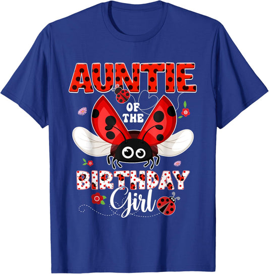 Auntie Of The Birthday Girl Ladybug Birthday Matching Family T-Shirt - T-Shirt | Royal