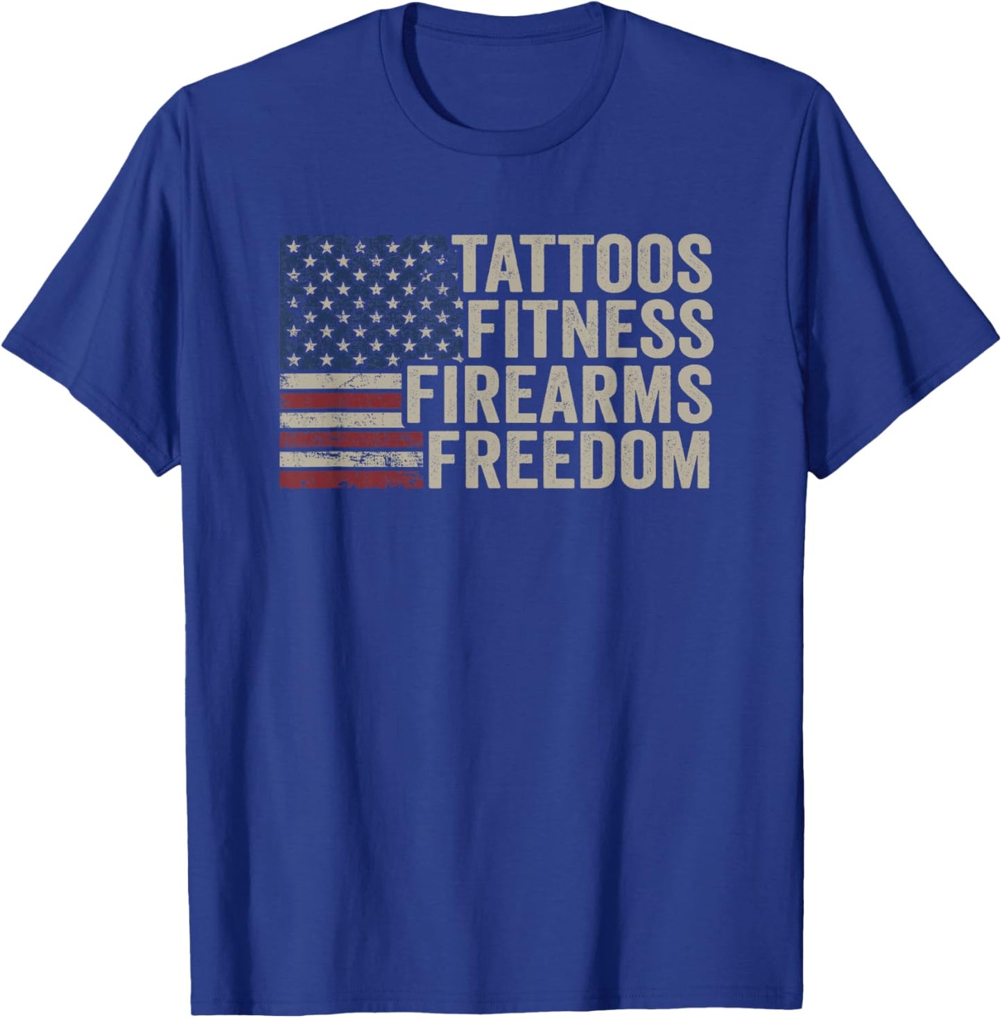 Tattoos Fitness Firearms Freedom - Vintage USA Gym Guns Tats T-Shirt - T-Shirt | Royal