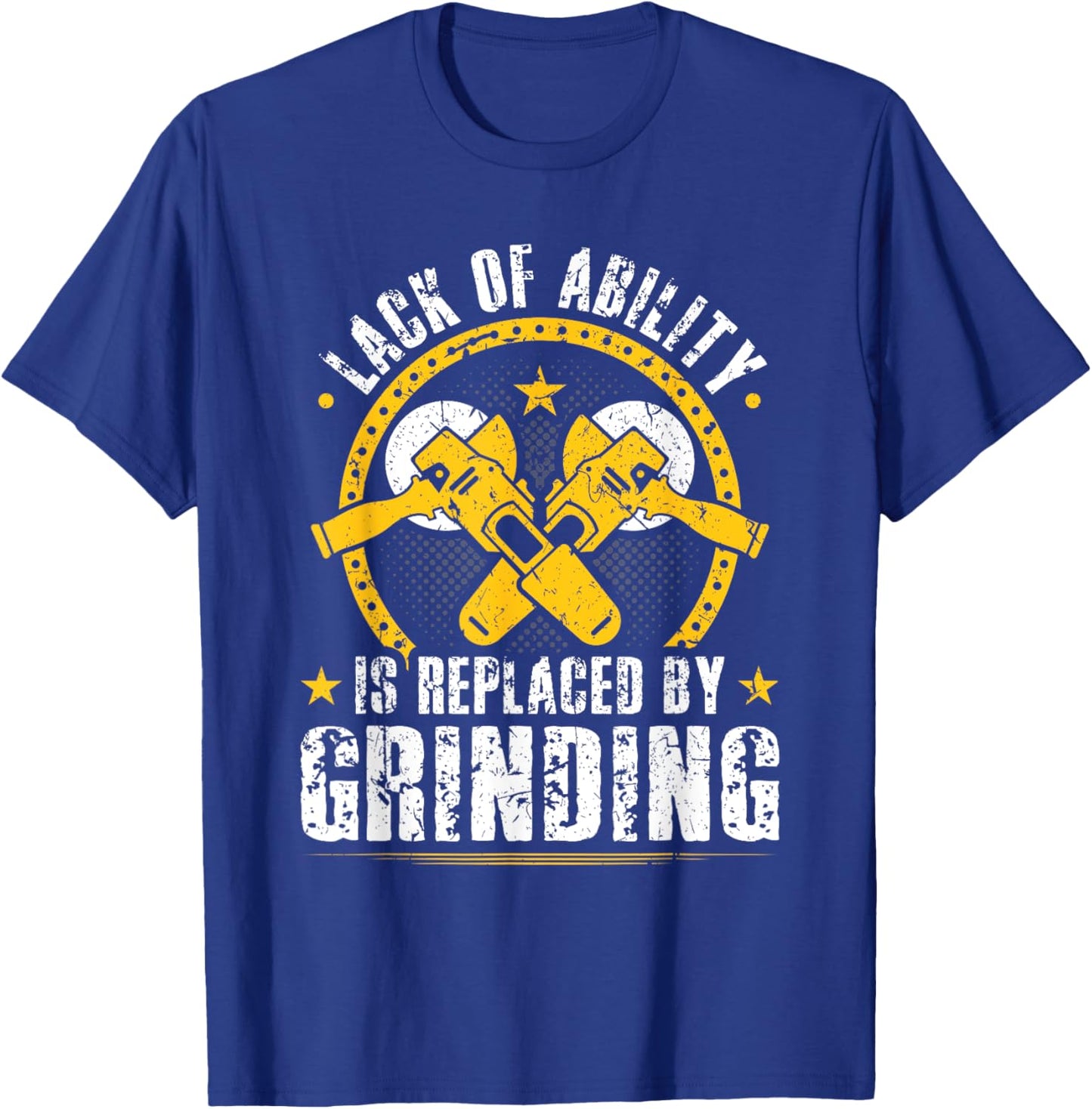 Bad Welder Grinder Quote, Funny Fabrication Welding T-Shirt - T-Shirt | Royal