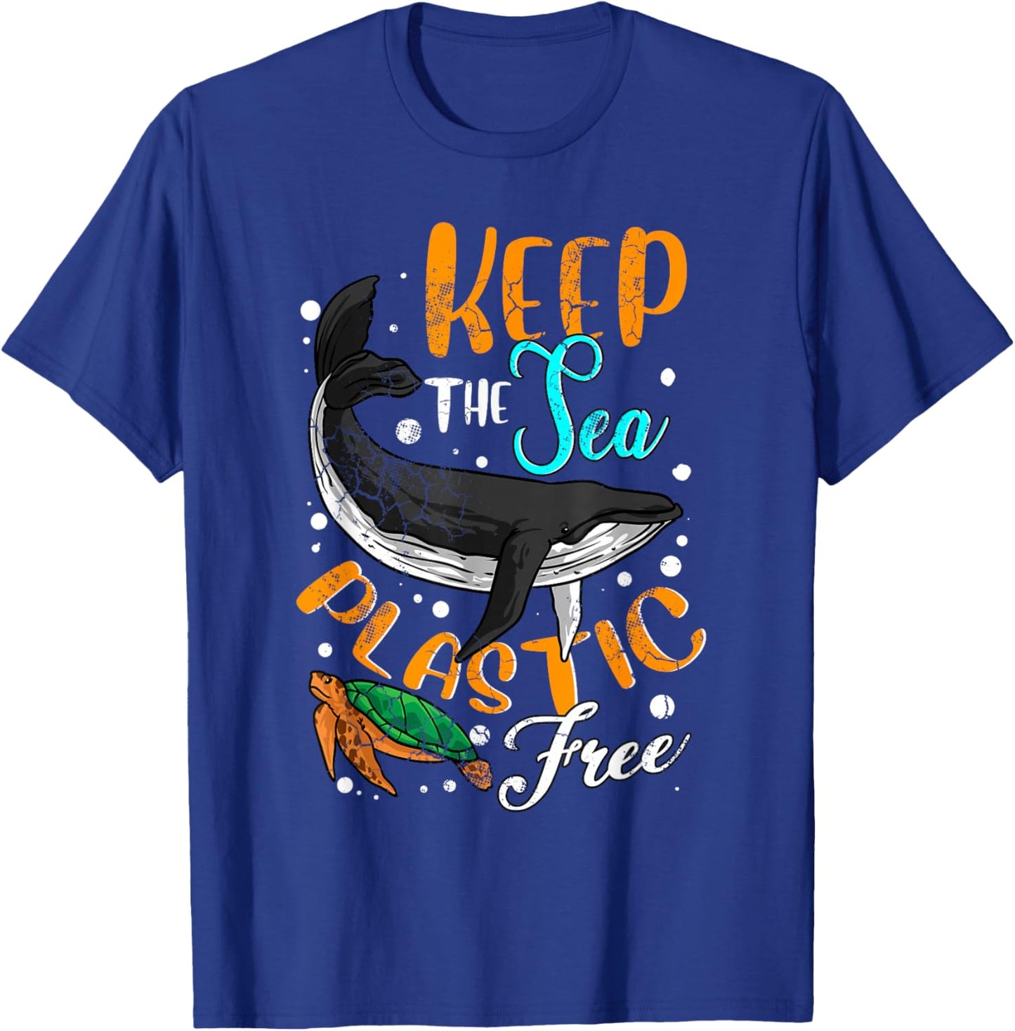 Keep The Sea Plastic Free Environment Environmental Ocean T-Shirt - T-Shirt | Royal
