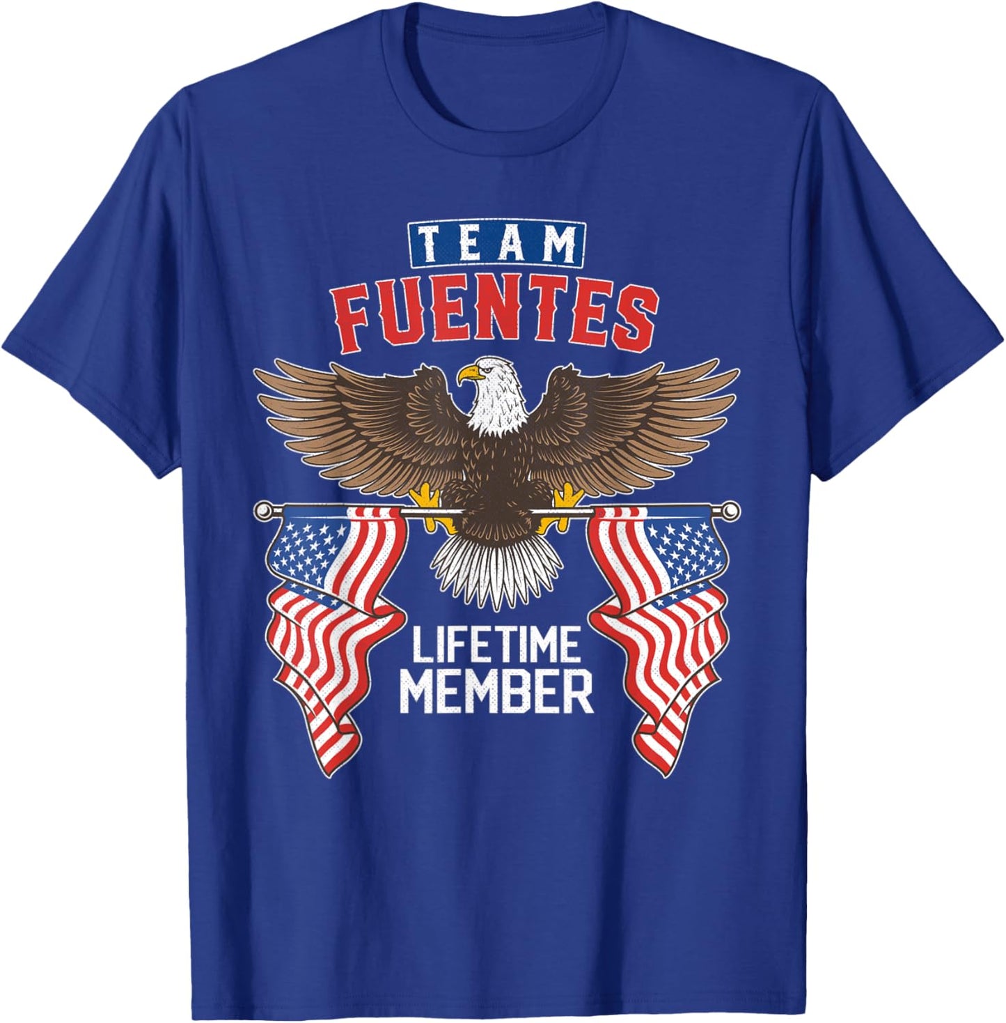 Team Fuentes Lifetime Member T-Shirt - T-Shirt | Royal