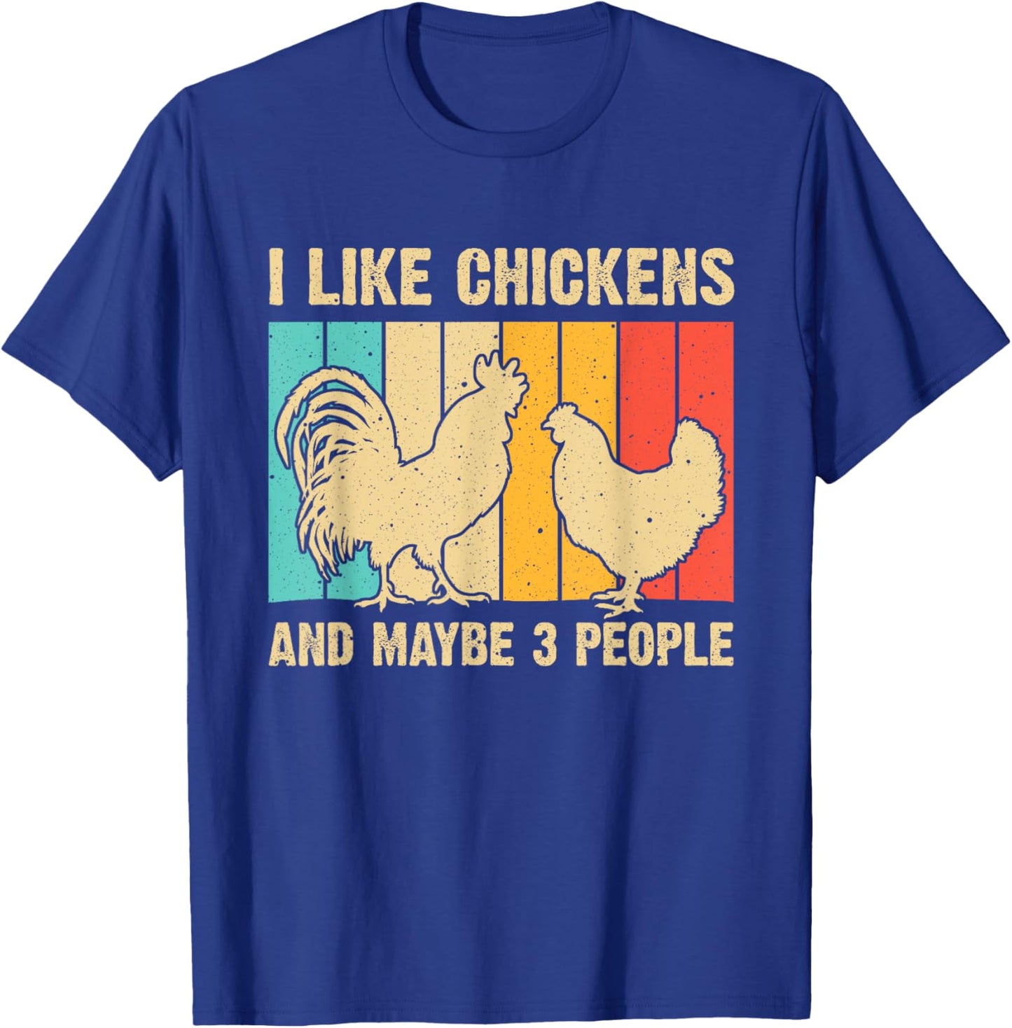 Funny Chicken Design Chicken Lover Men Women Farmers Life T-Shirt - T-Shirt | Royal
