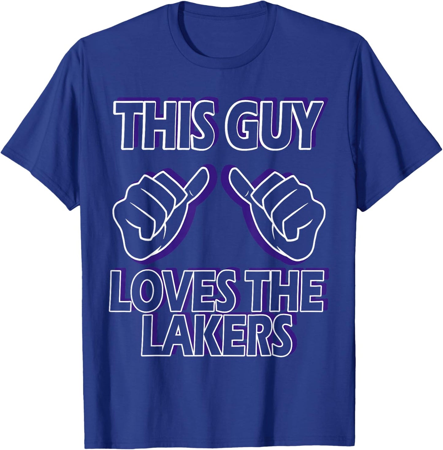 Funny - This Guy Loves The Lakers T-Shirt - T-Shirt | Royal