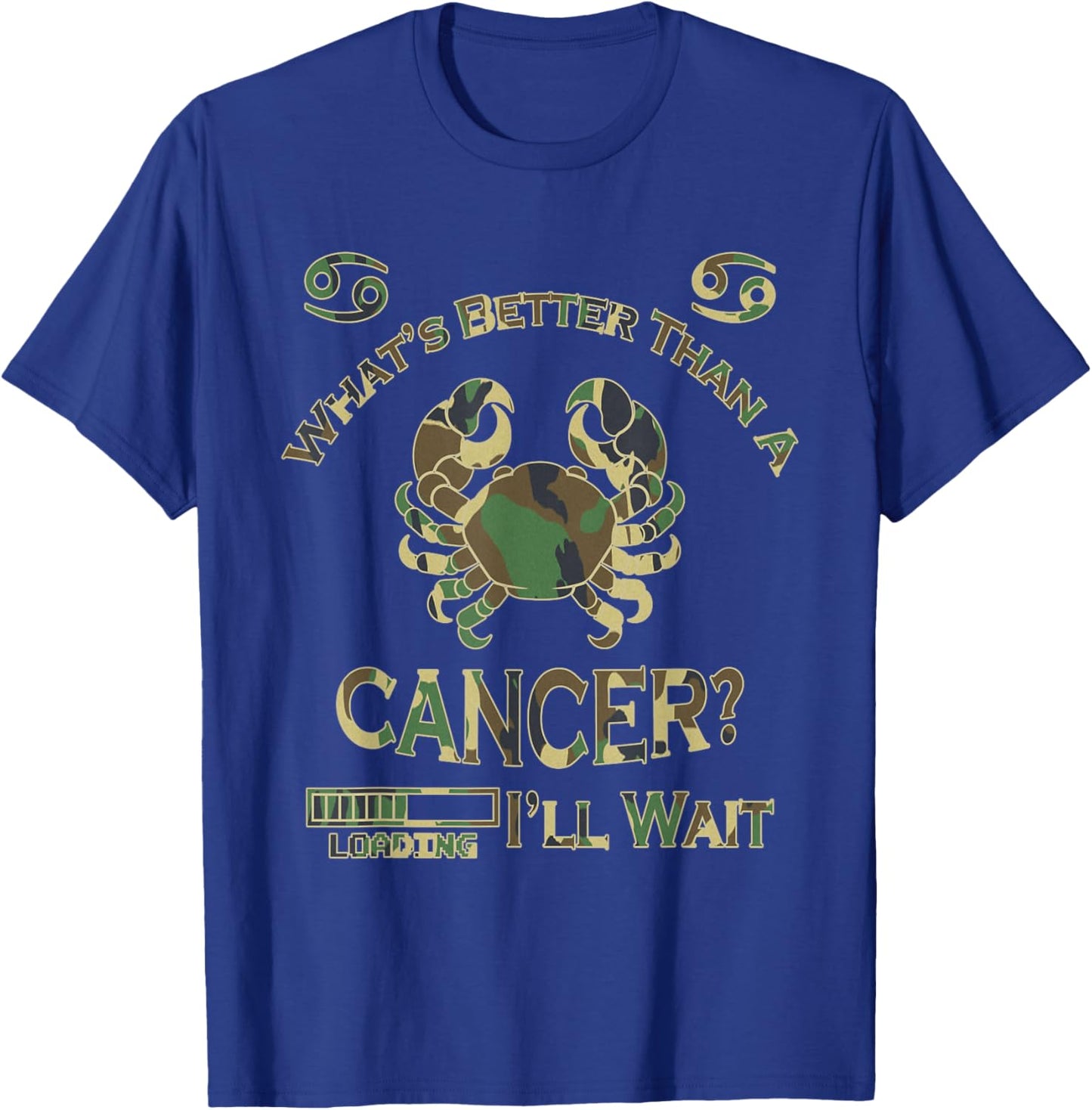 Cancer June King Man Born In July Zodiac Camouflage Birthday T-Shirt - T-Shirt | Royal