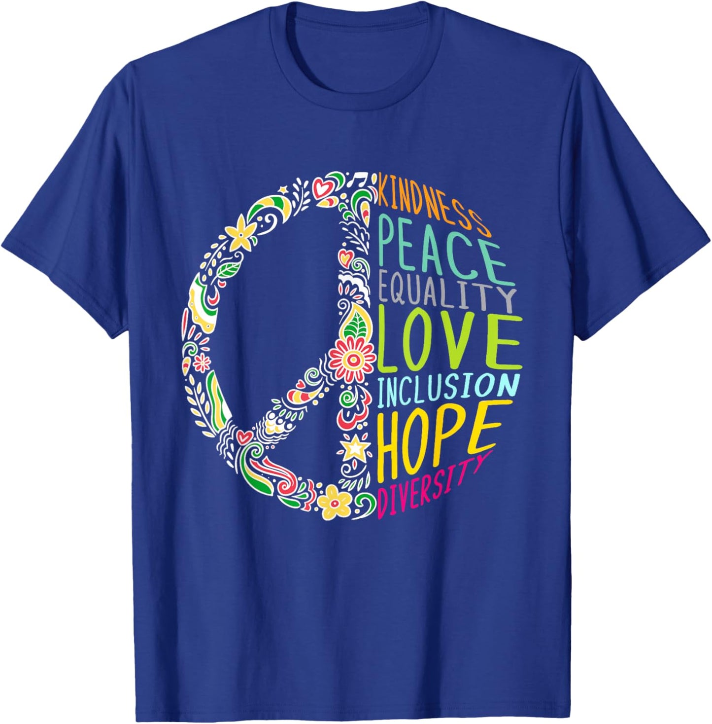 Human Rights - Kindness Peace Equality Inclusion Diversity T-Shirt - T-Shirt | Royal