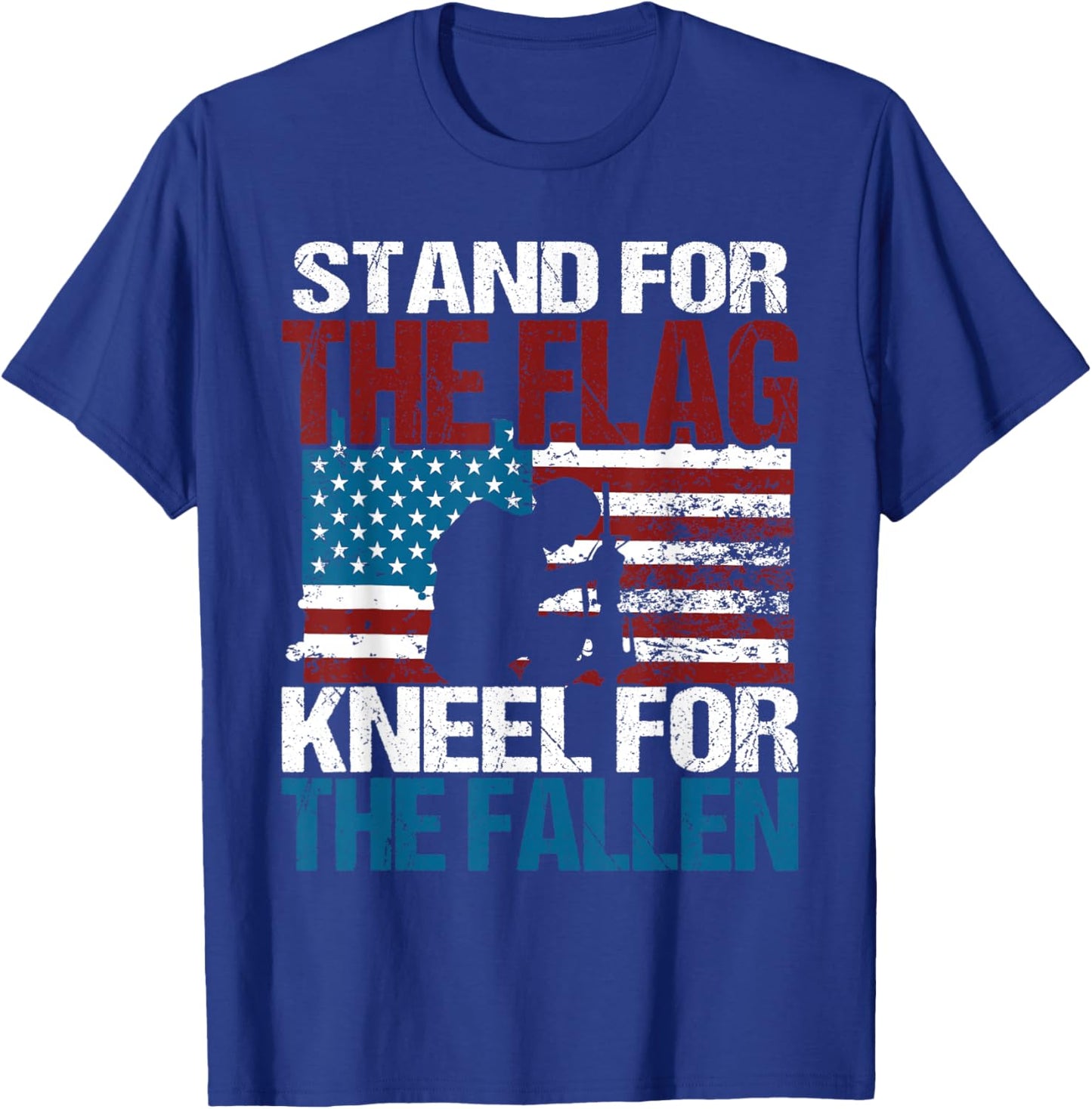 Stand For The Flag Kneel For The Fallen - Patriotic Veteran T-Shirt - T-Shirt | Royal