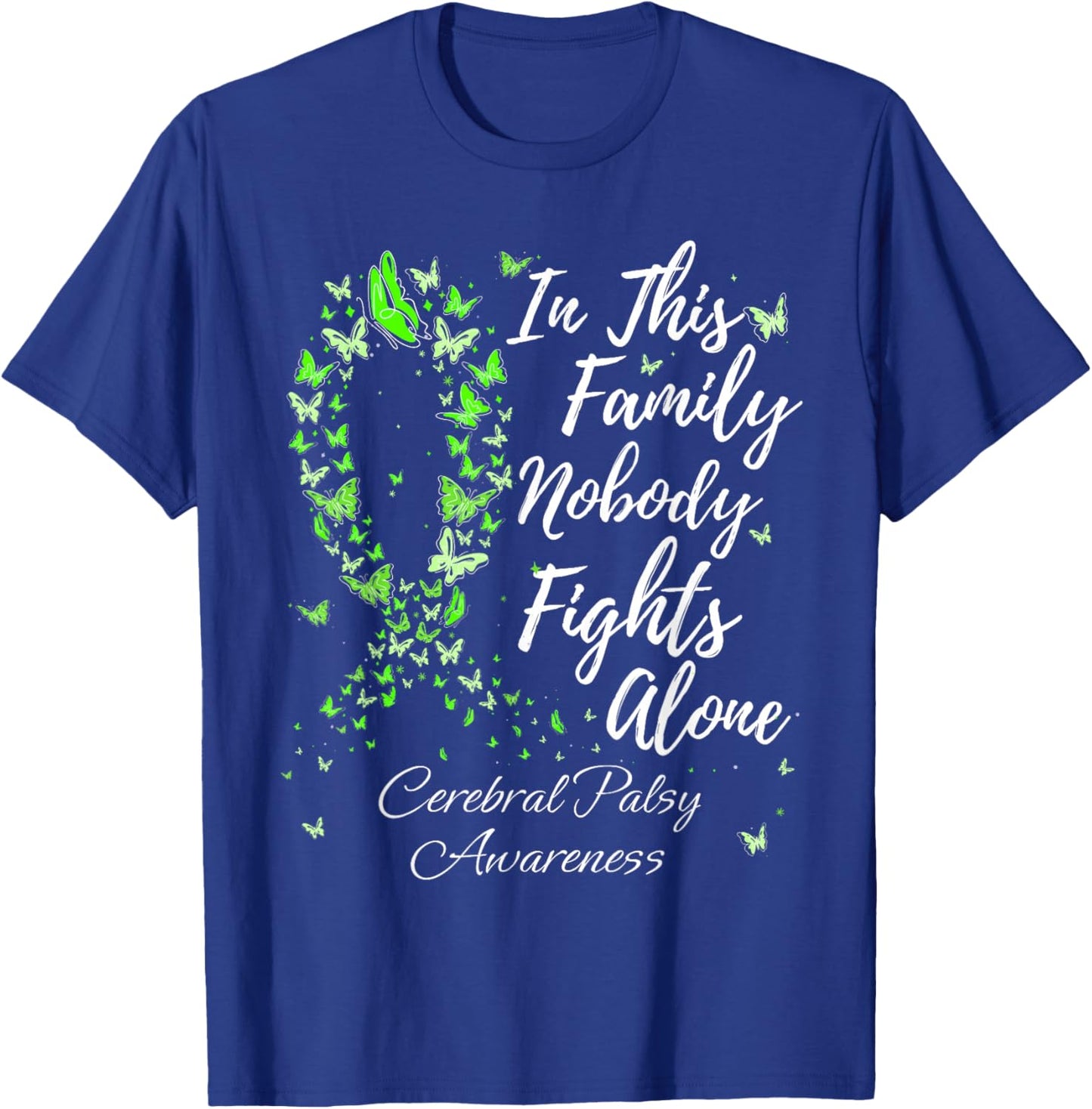 Family Support Cerebral Palsy CP Awareness T-Shirt - T-Shirt | Royal