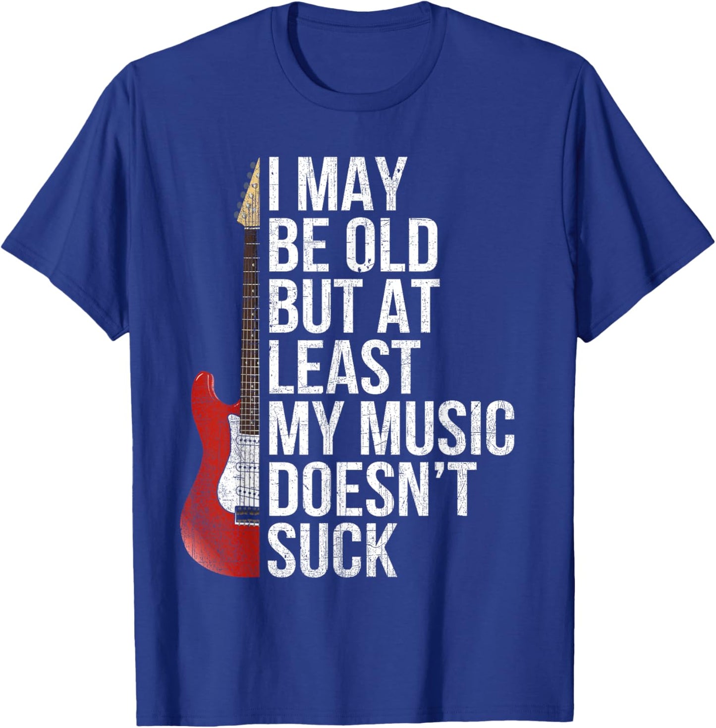 I can be old, but at least my music does not suck co T-Shirt - T-Shirt | Royal