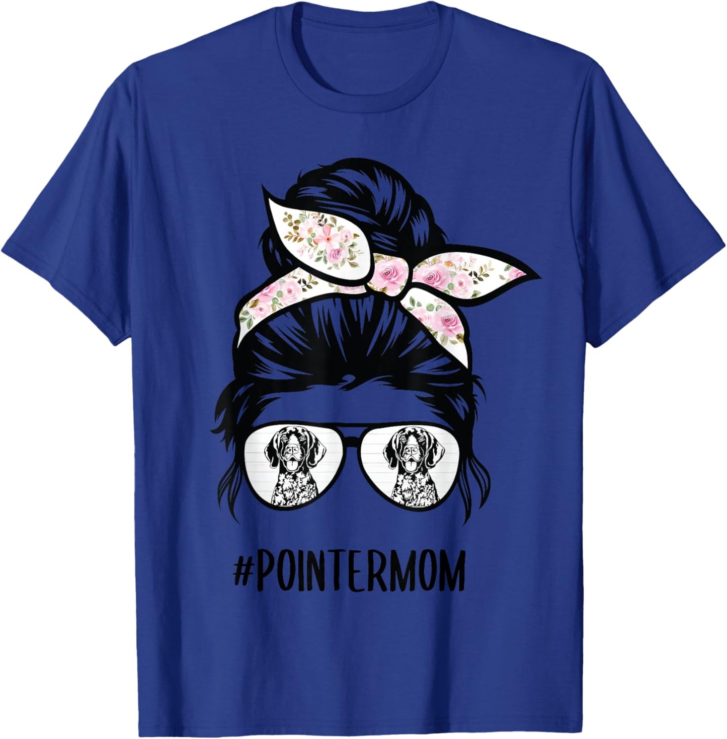German Shorthaired Pointer mom messy bun hair glasses T-Shirt - T-Shirt | Royal