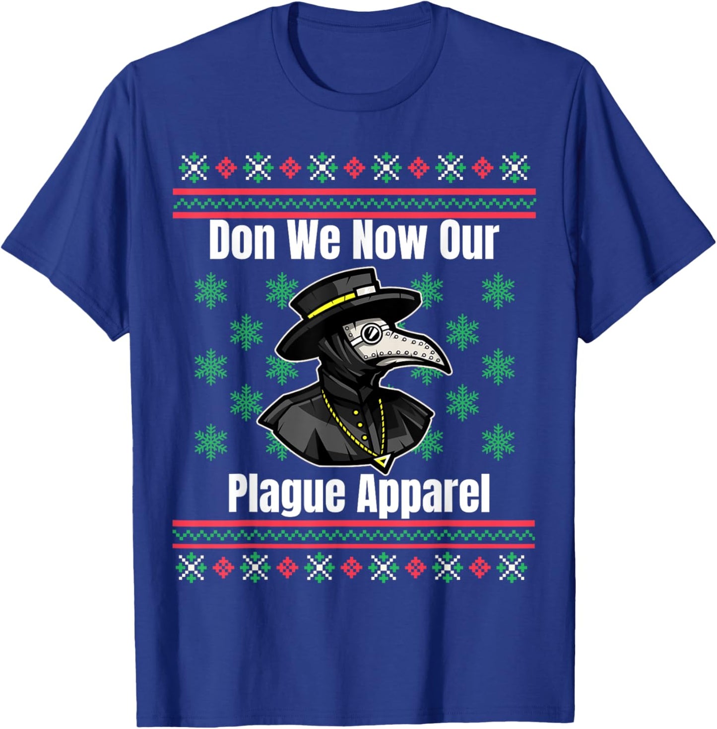 Ugly Christmas Sweater Style Plague Doctor T-Shirt - T-Shirt | Royal