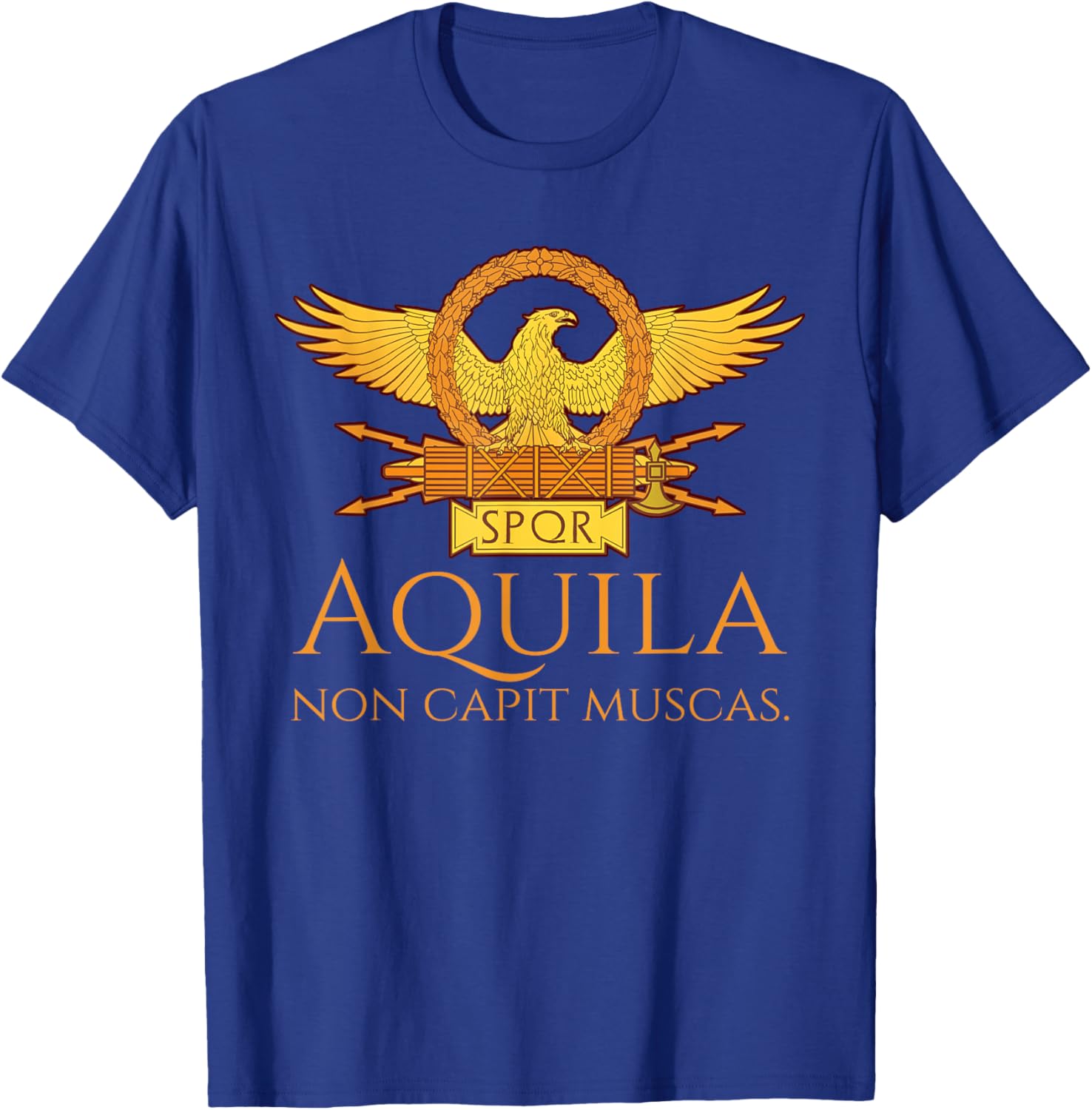Ancient Rome - Aquila Non Capit Muscas - Latin Language T-Shirt - T-Shirt | Royal