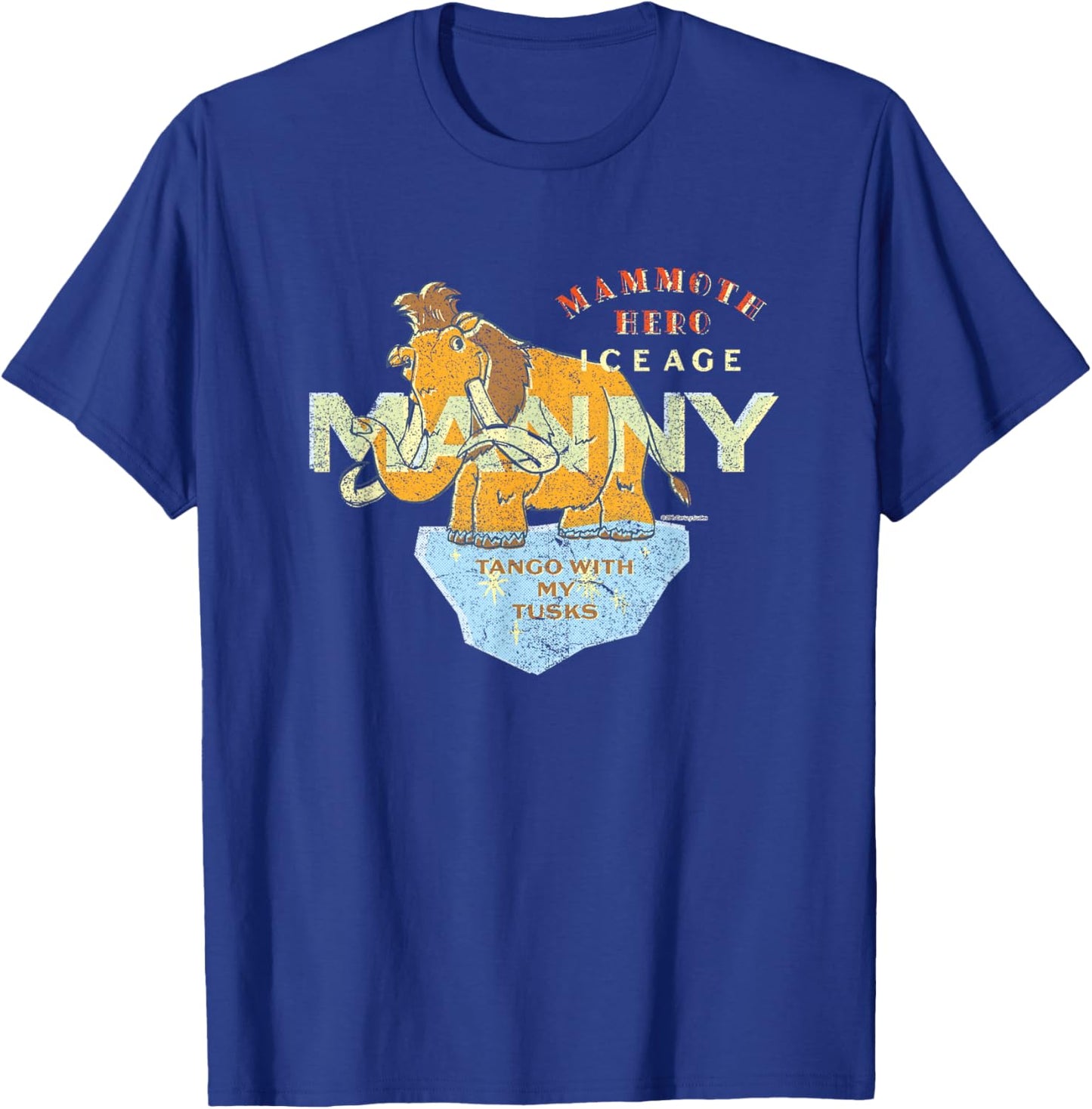 Ice Age Manny Mammoth Hero Tango with My Tusks T-Shirt - T-Shirt | Royal
