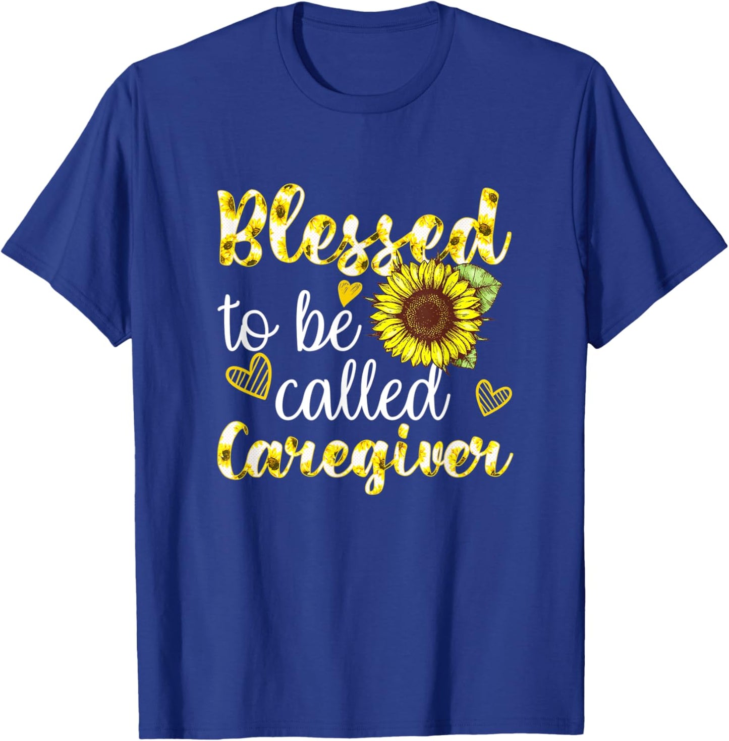 Blessed To Be Called Caregiver Life Sunflower Nurses Day T-Shirt - T-Shirt | Royal