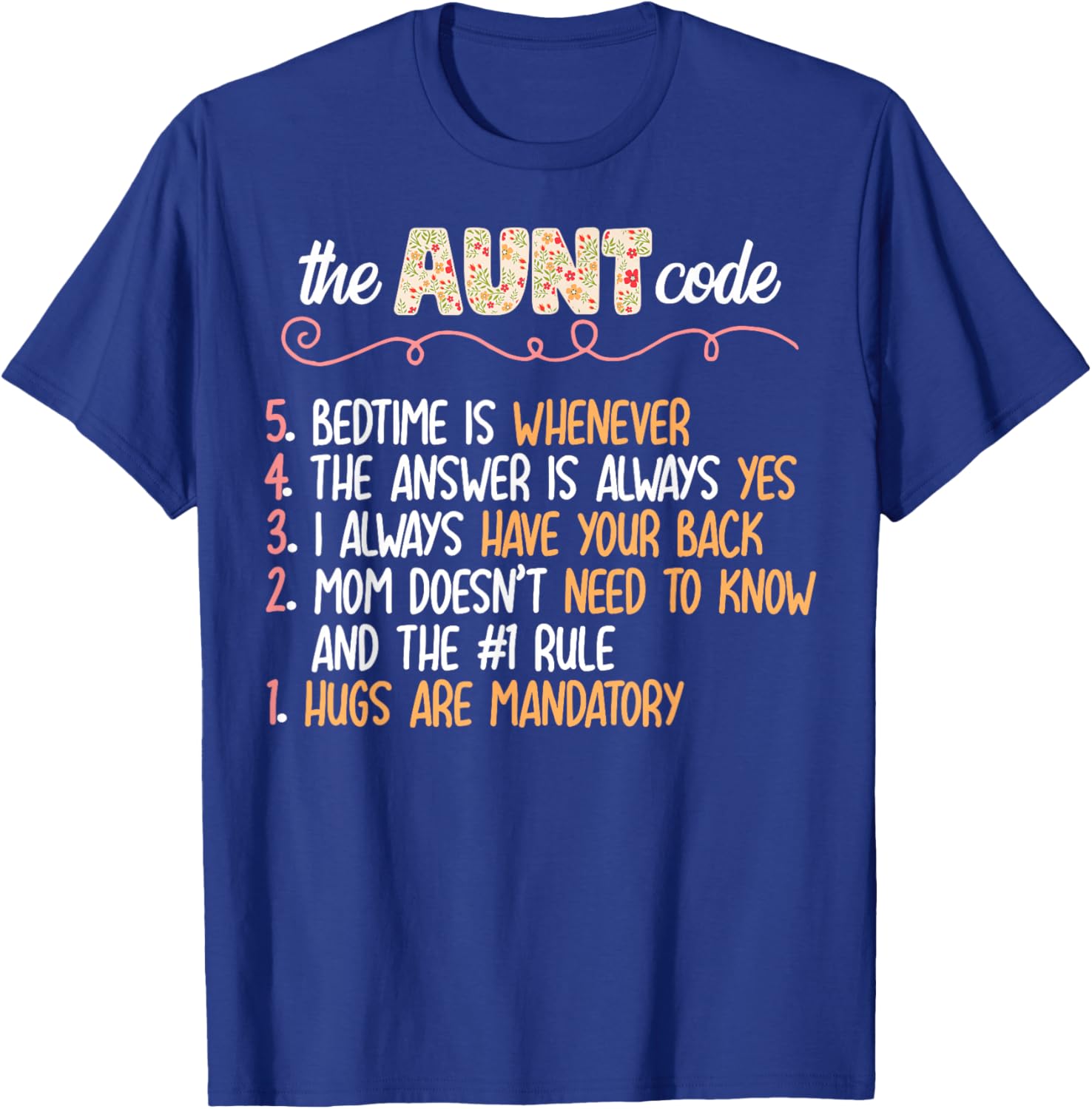 The Aunt Code Funny Aunt Lover Auntie T-Shirt - T-Shirt | Royal