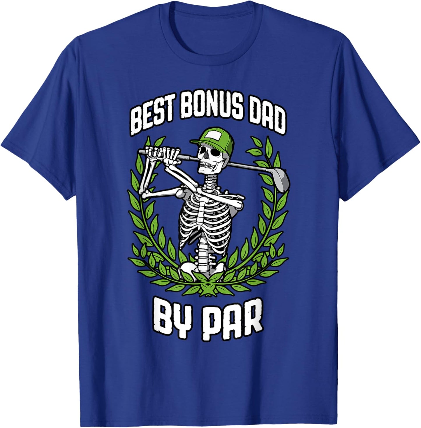 Stepdad Best Bonus Dad By Par Golf Funny Skeleton Golfer T-Shirt - T-Shirt | Royal